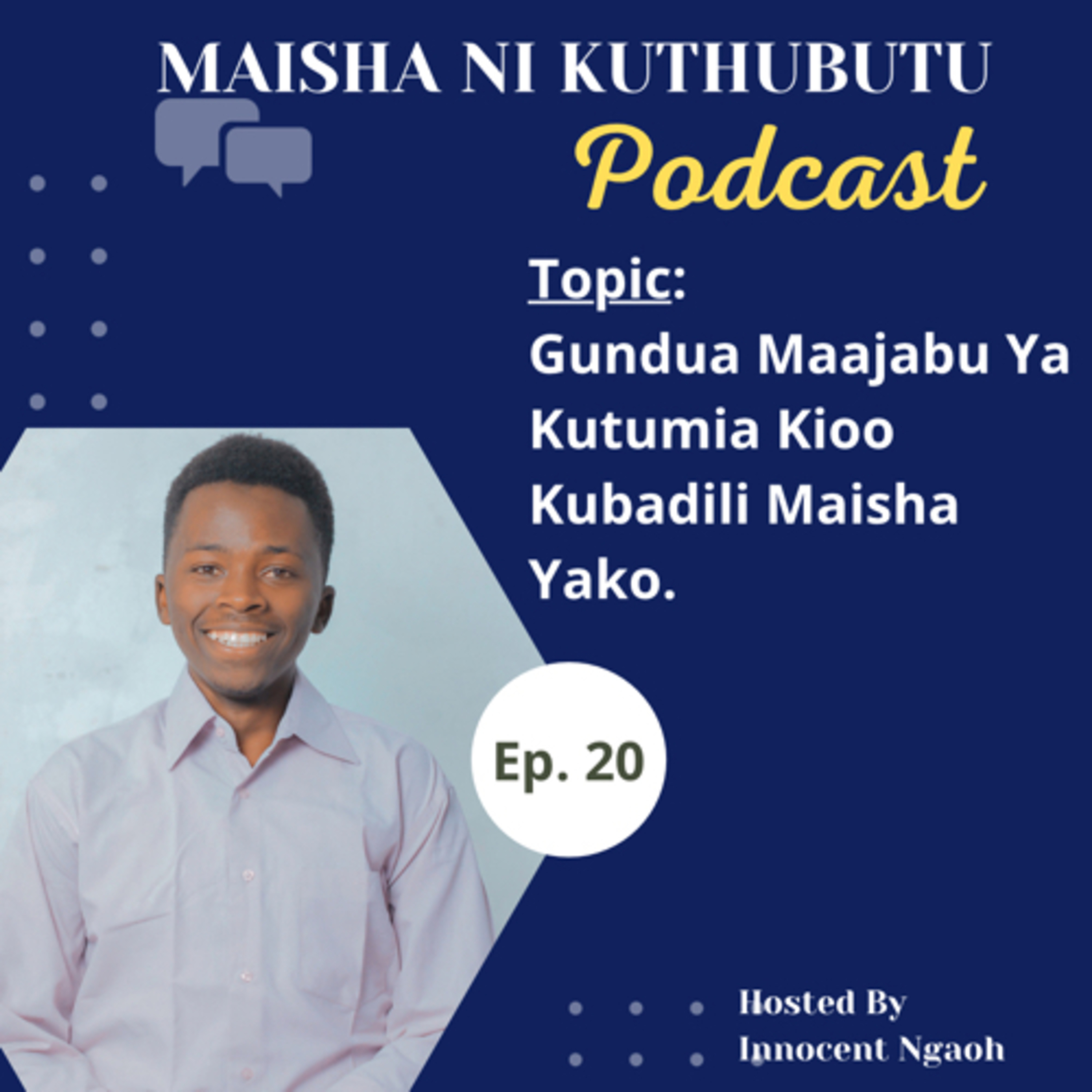 Maisha Ni Kuthubutu Podcast