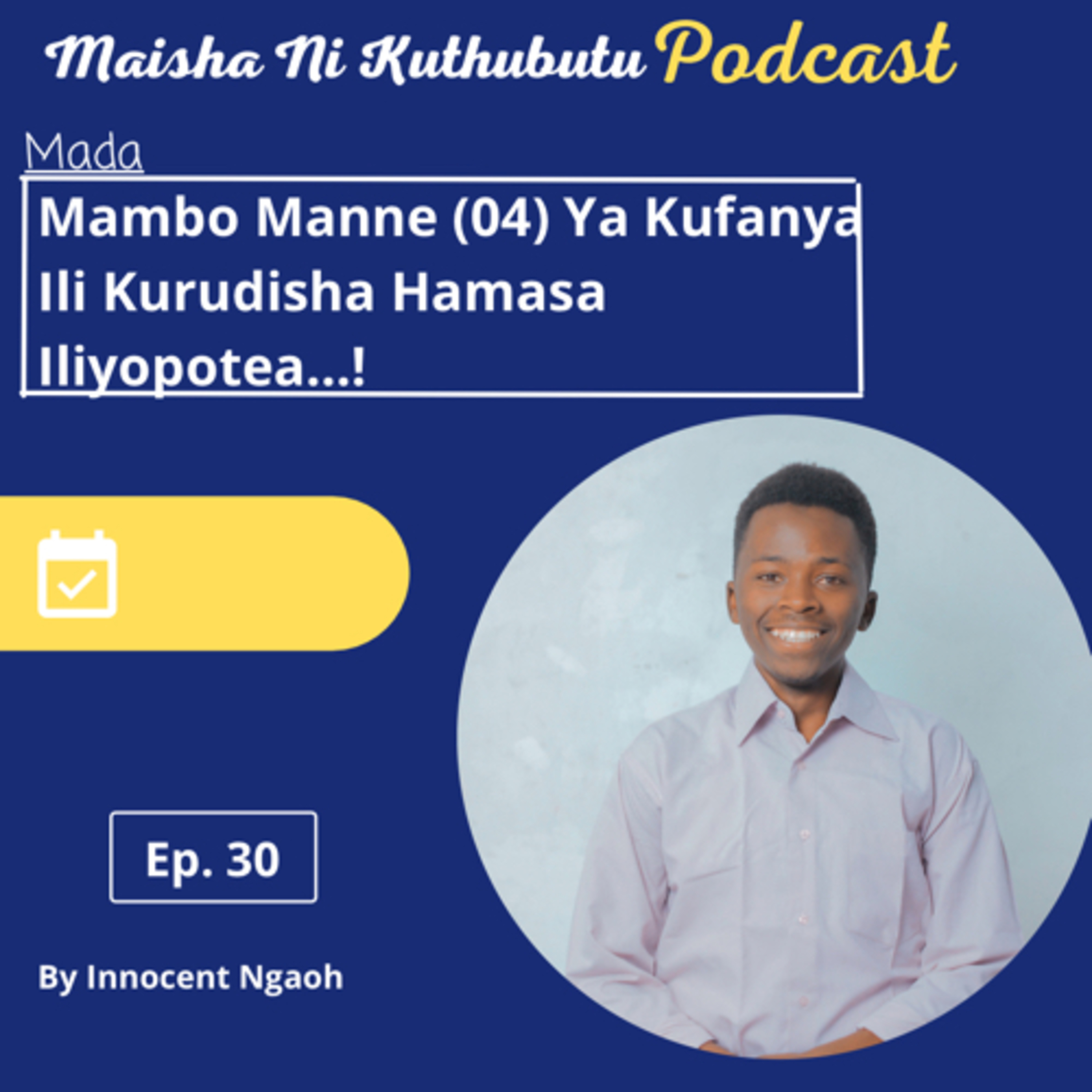 Maisha Ni Kuthubutu Podcast