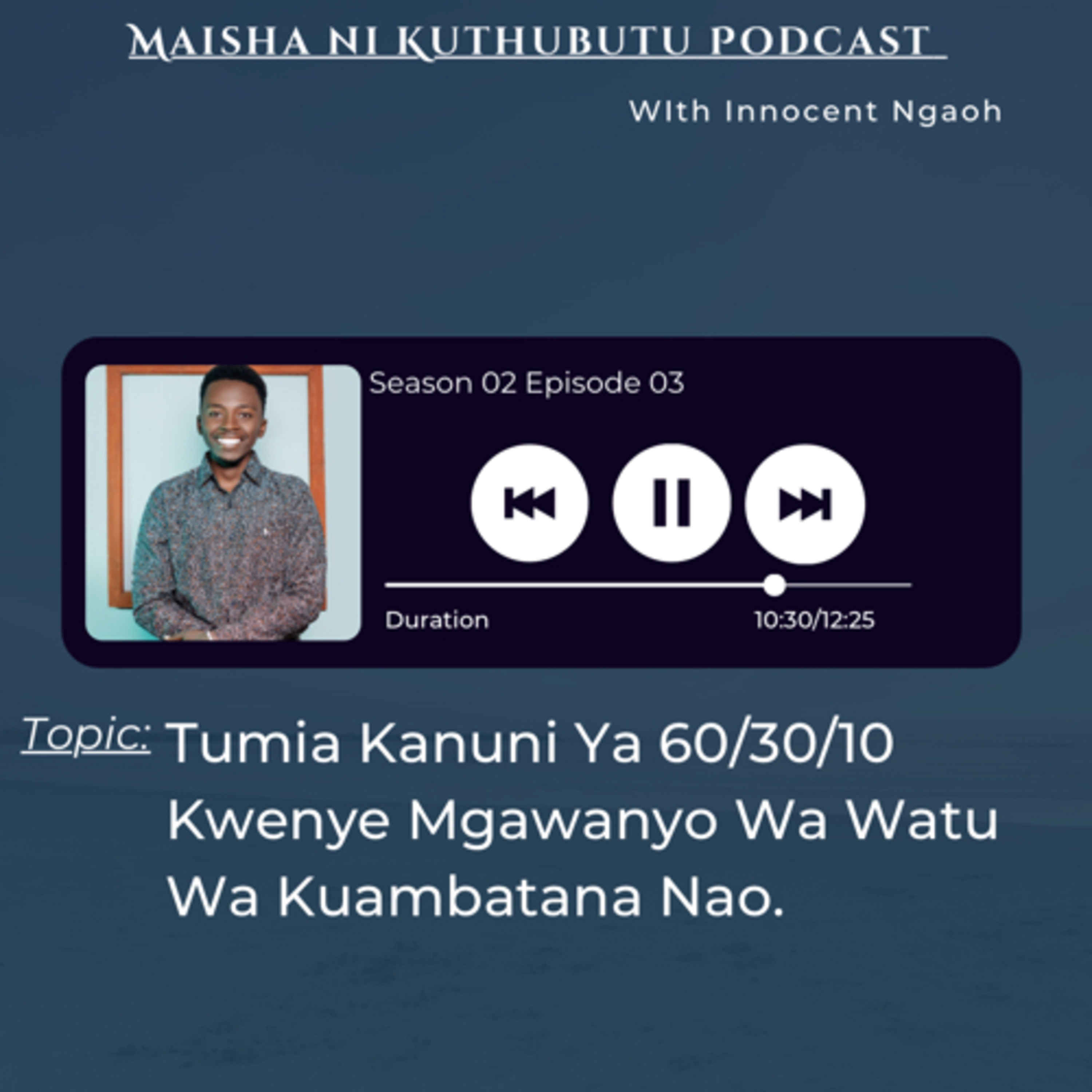 Maisha Ni Kuthubutu Podcast