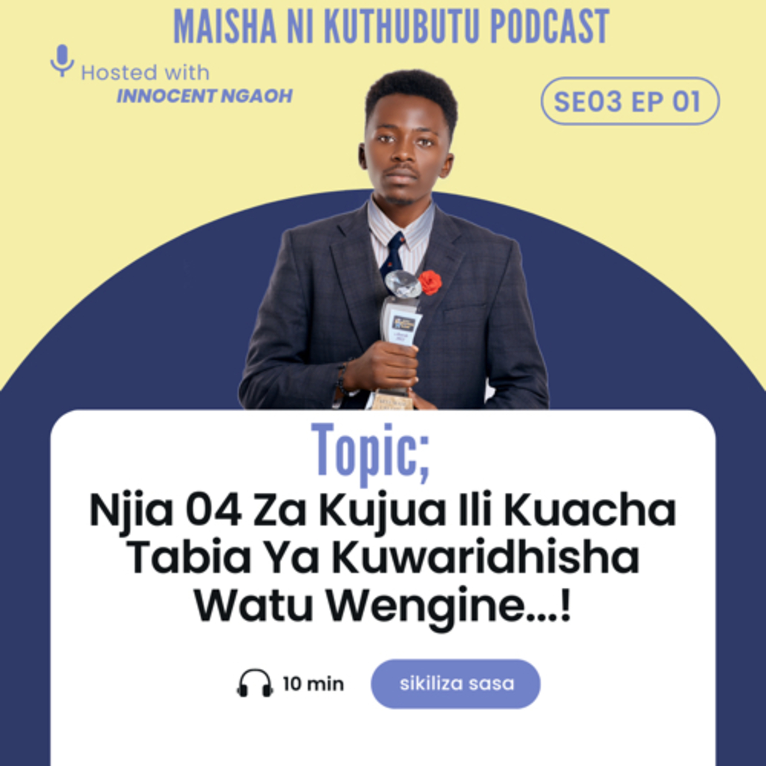 Maisha Ni Kuthubutu Podcast