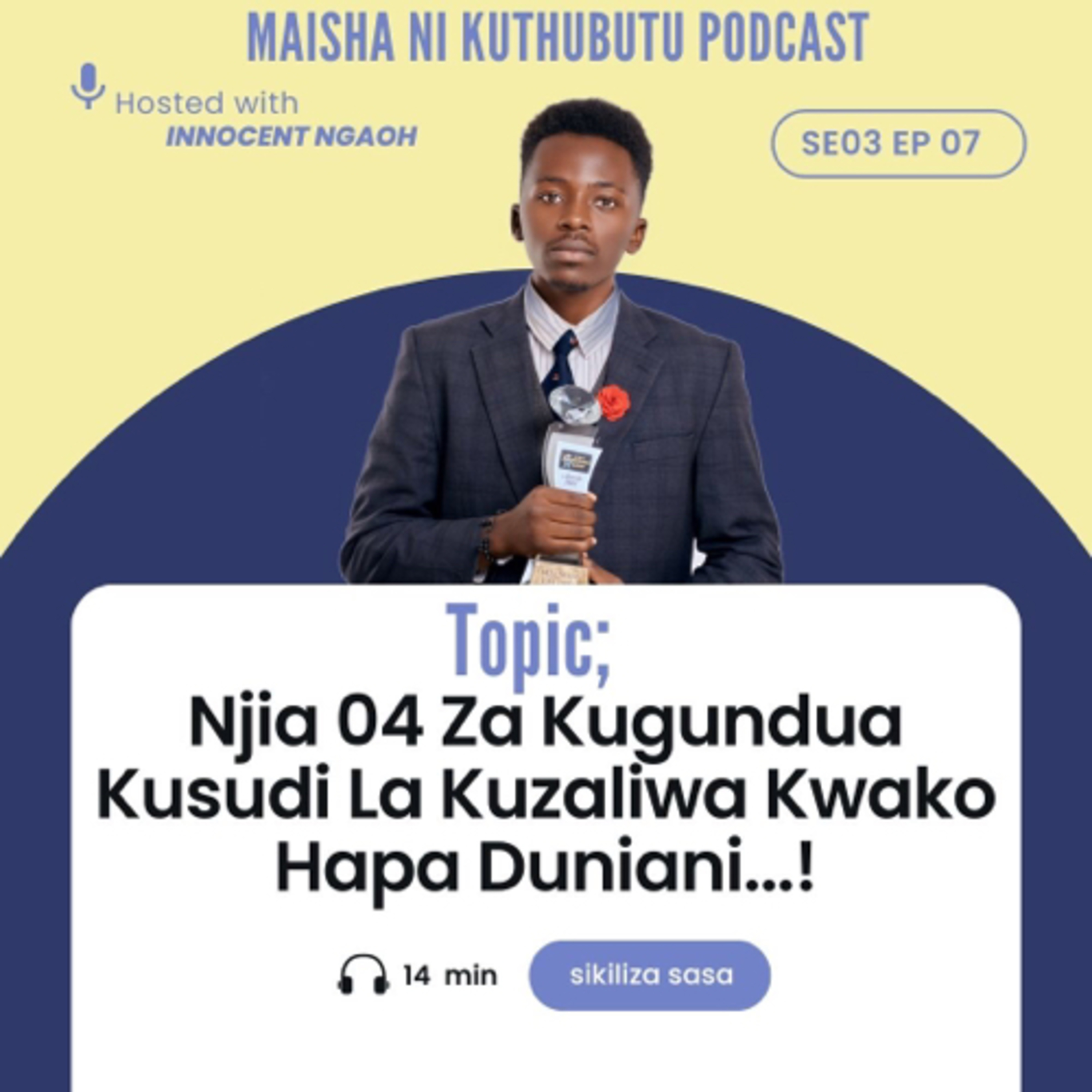 Maisha Ni Kuthubutu Podcast