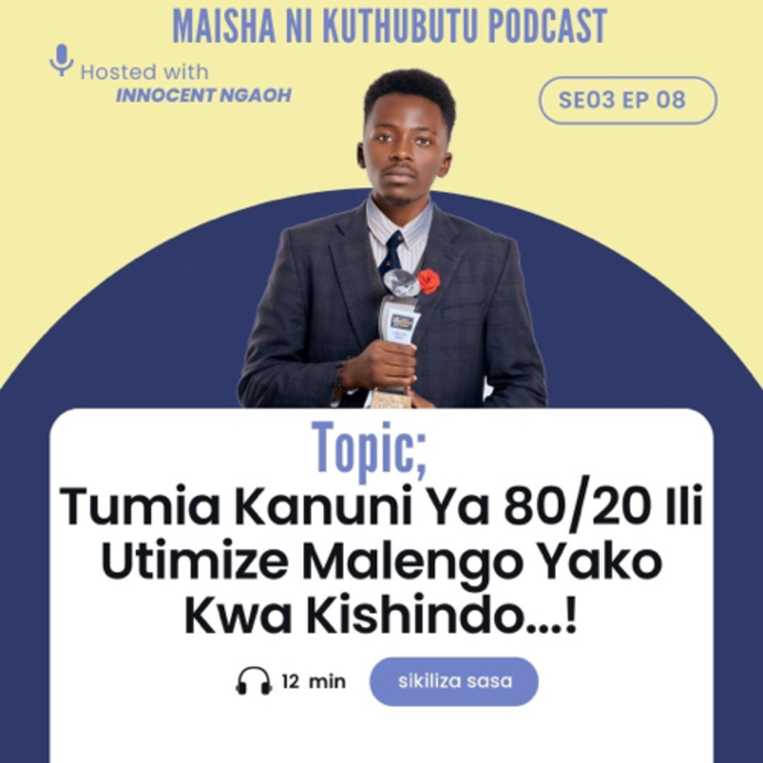 Maisha Ni Kuthubutu Podcast