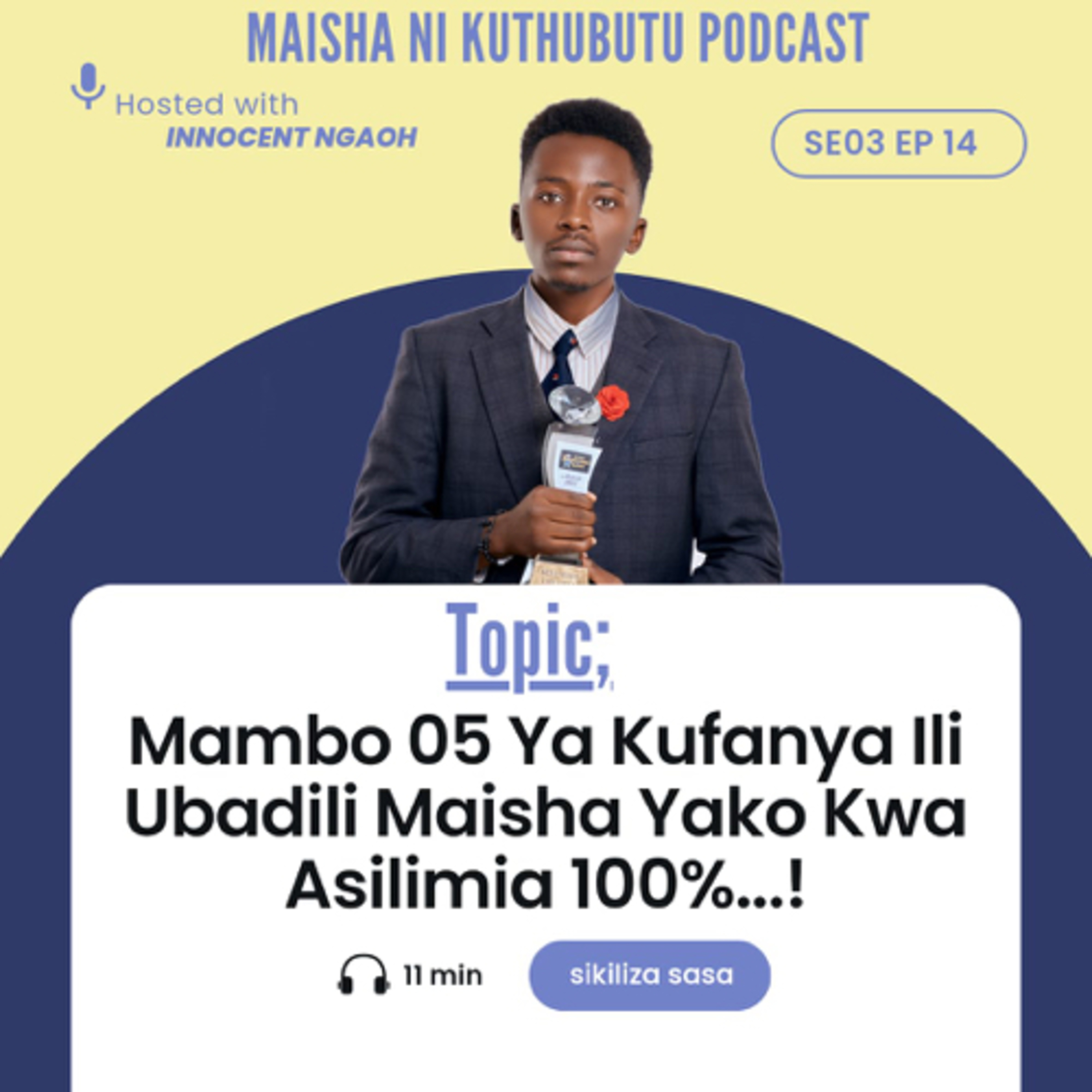 Maisha Ni Kuthubutu Podcast