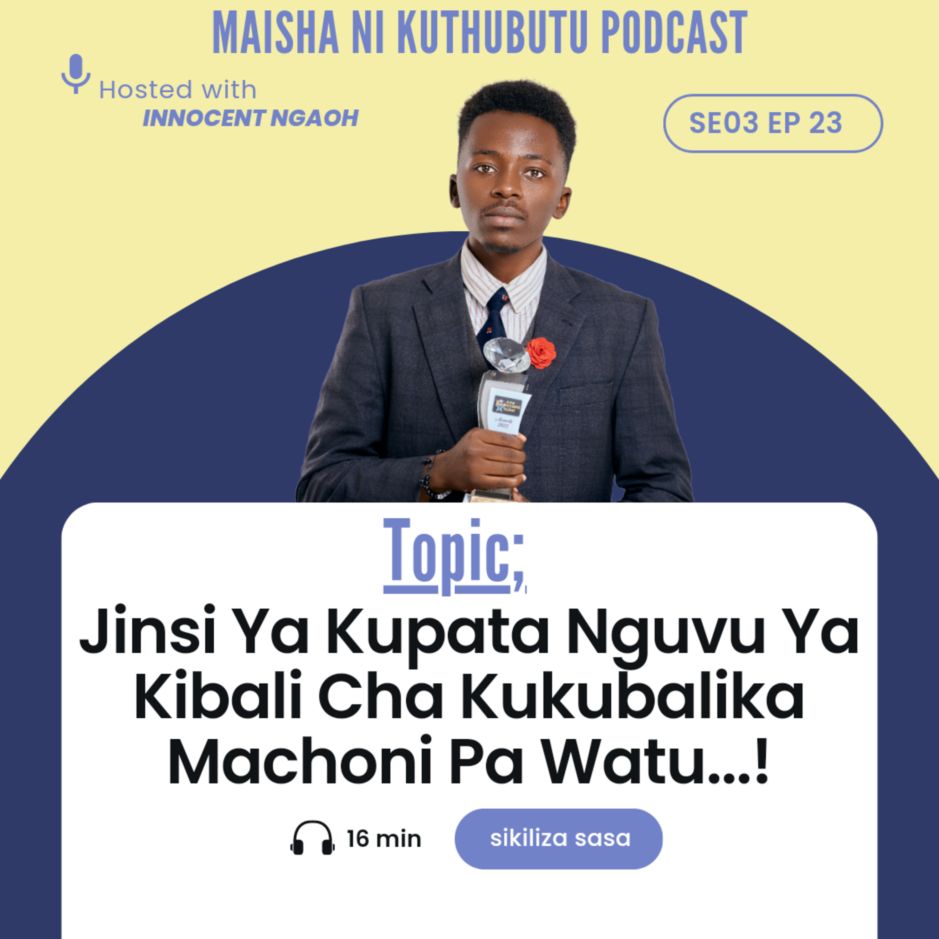 Maisha Ni Kuthubutu Podcast