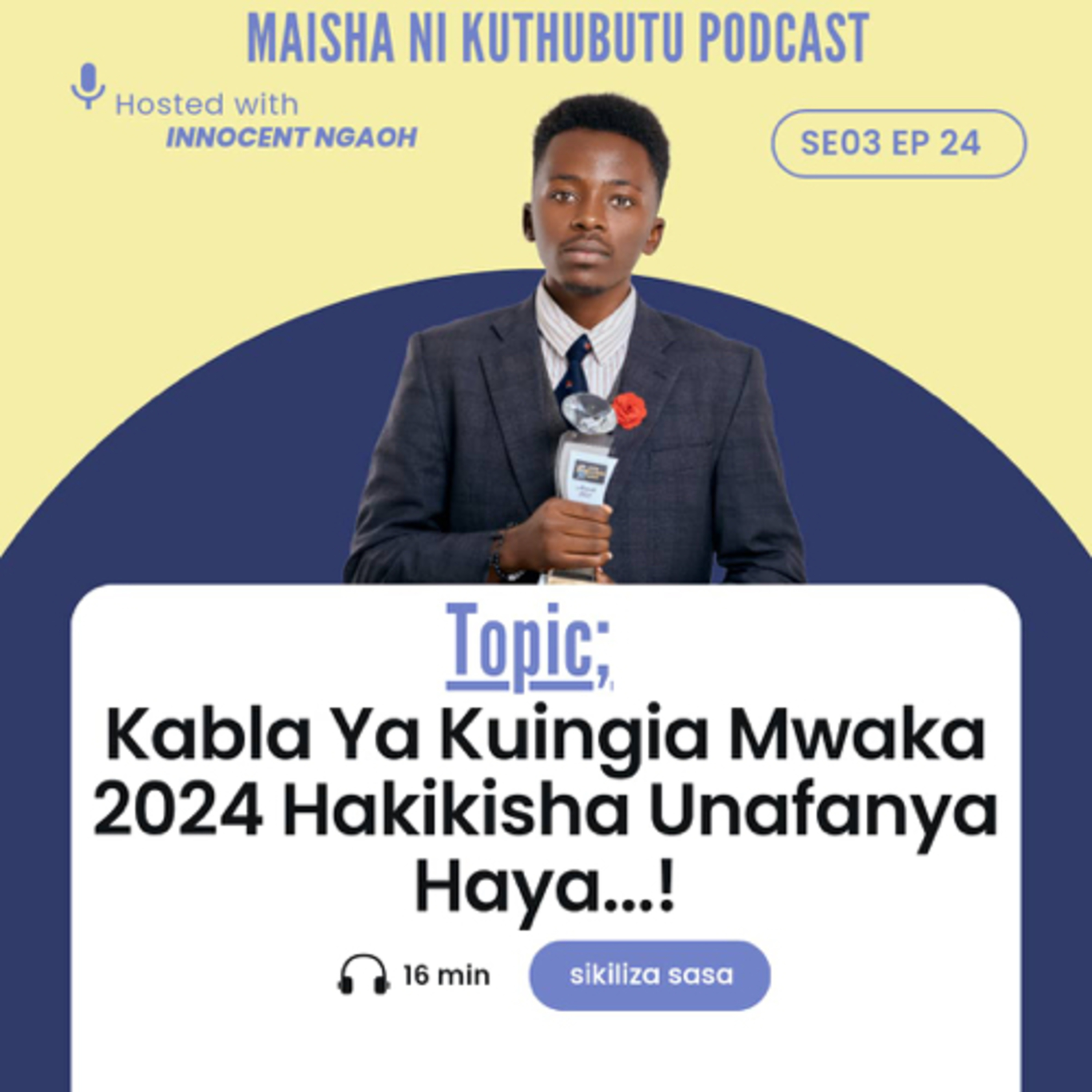 Maisha Ni Kuthubutu Podcast