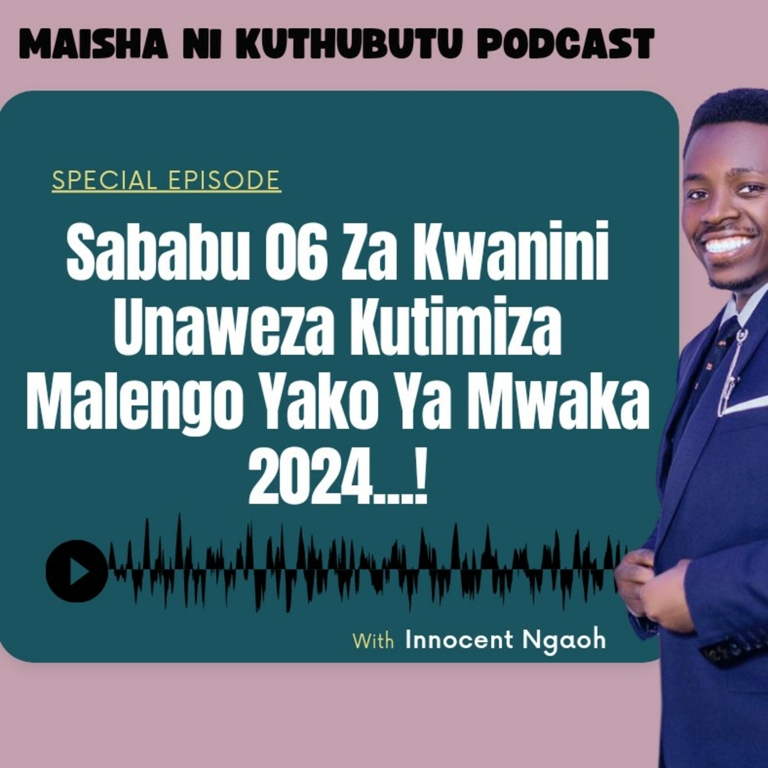 Maisha Ni Kuthubutu Podcast