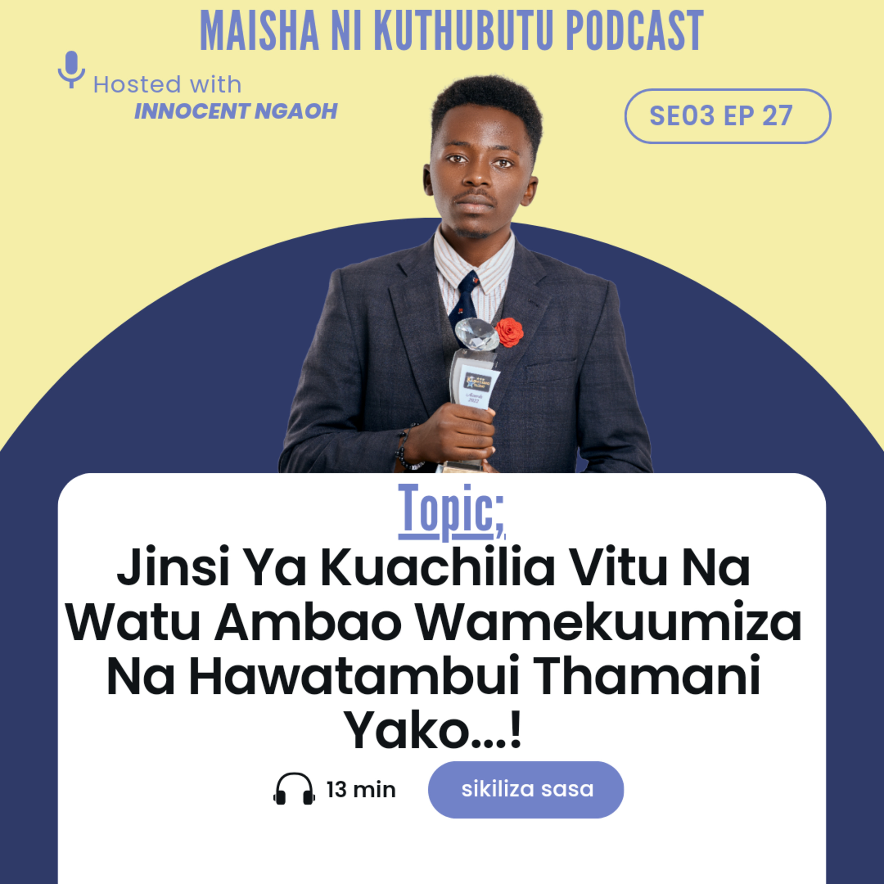 Maisha Ni Kuthubutu Podcast