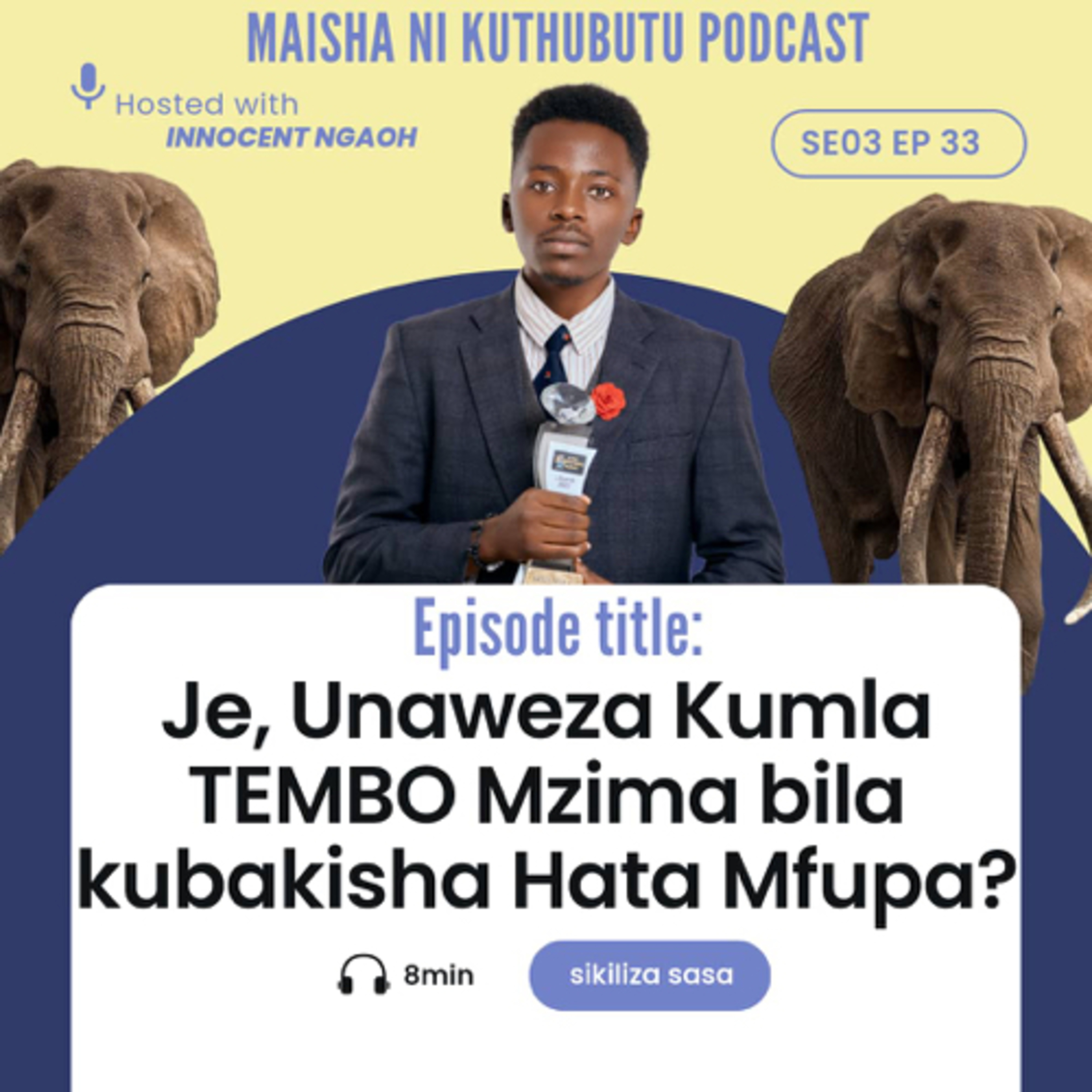 Maisha Ni Kuthubutu Podcast