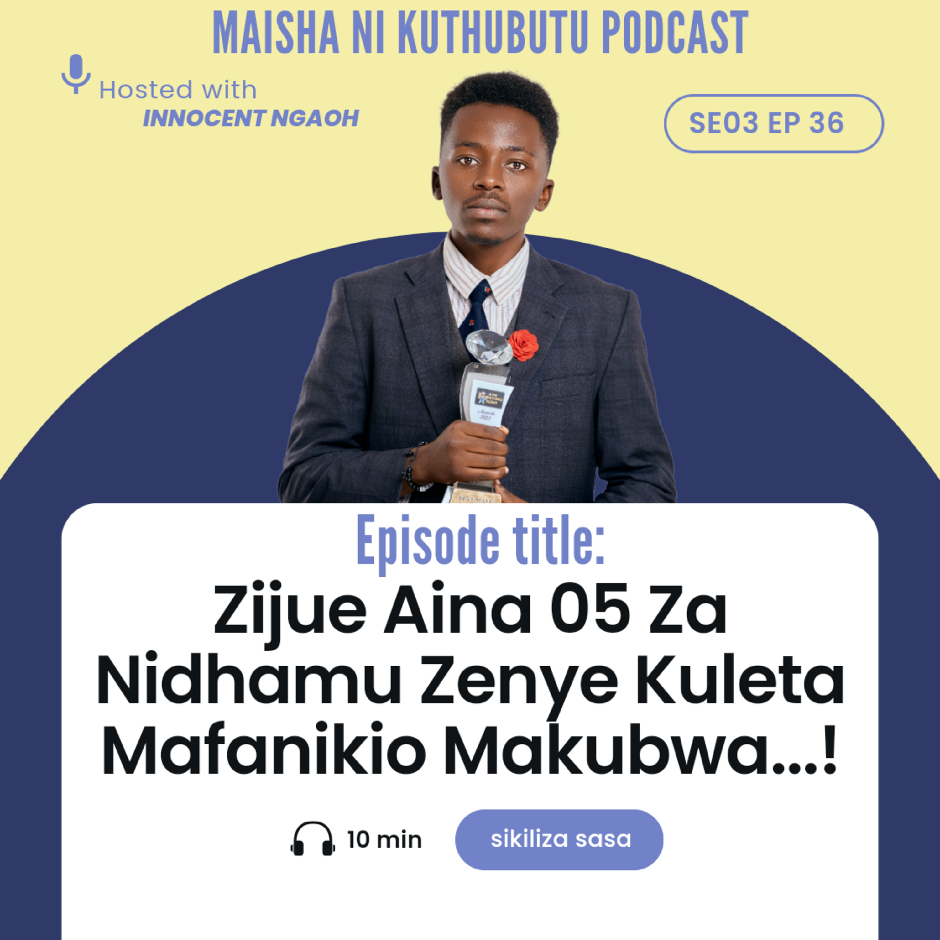 Maisha Ni Kuthubutu Podcast