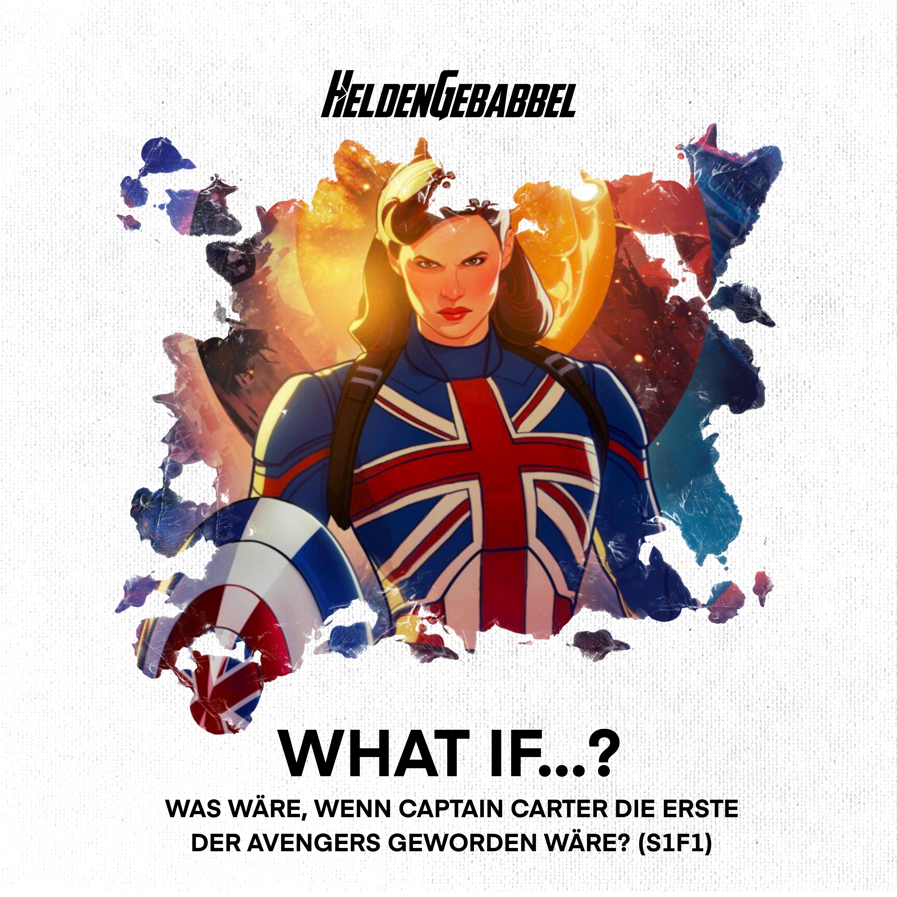 010 – What if..? „Was wäre, wenn Captain Carter die Erste der Avengers geworden wäre?“ (S1F1) episode artwork