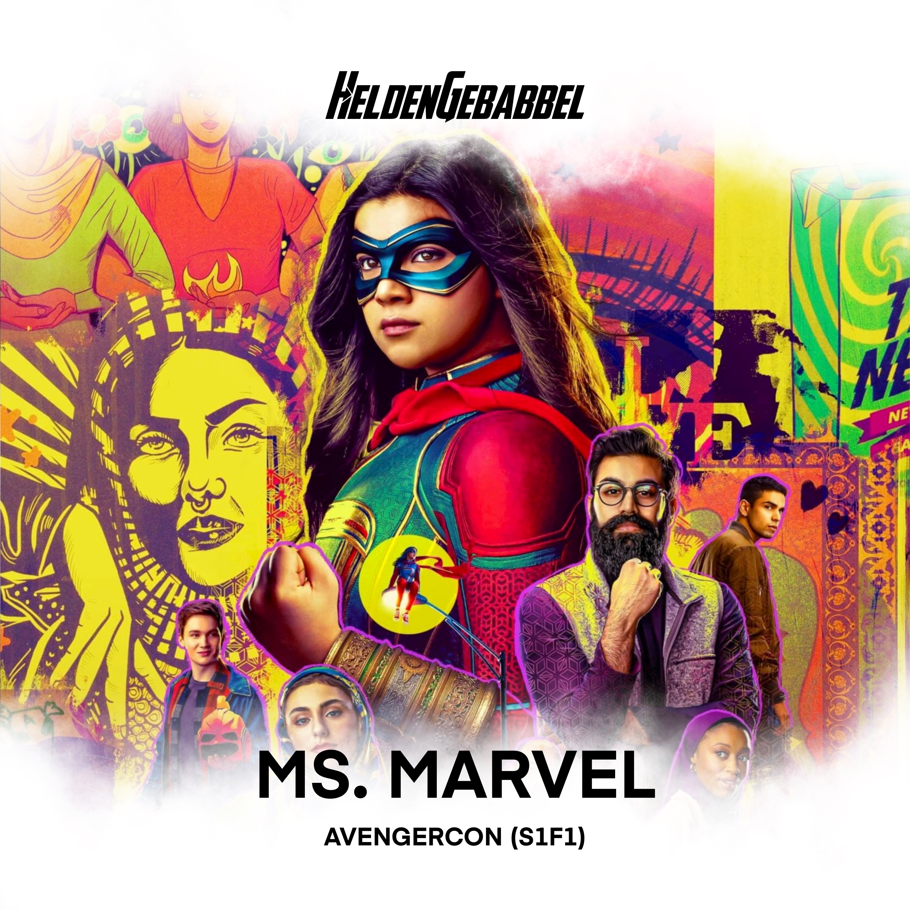 033 – Ms. Marvel “Avengercon” (S1F1) episode artwork