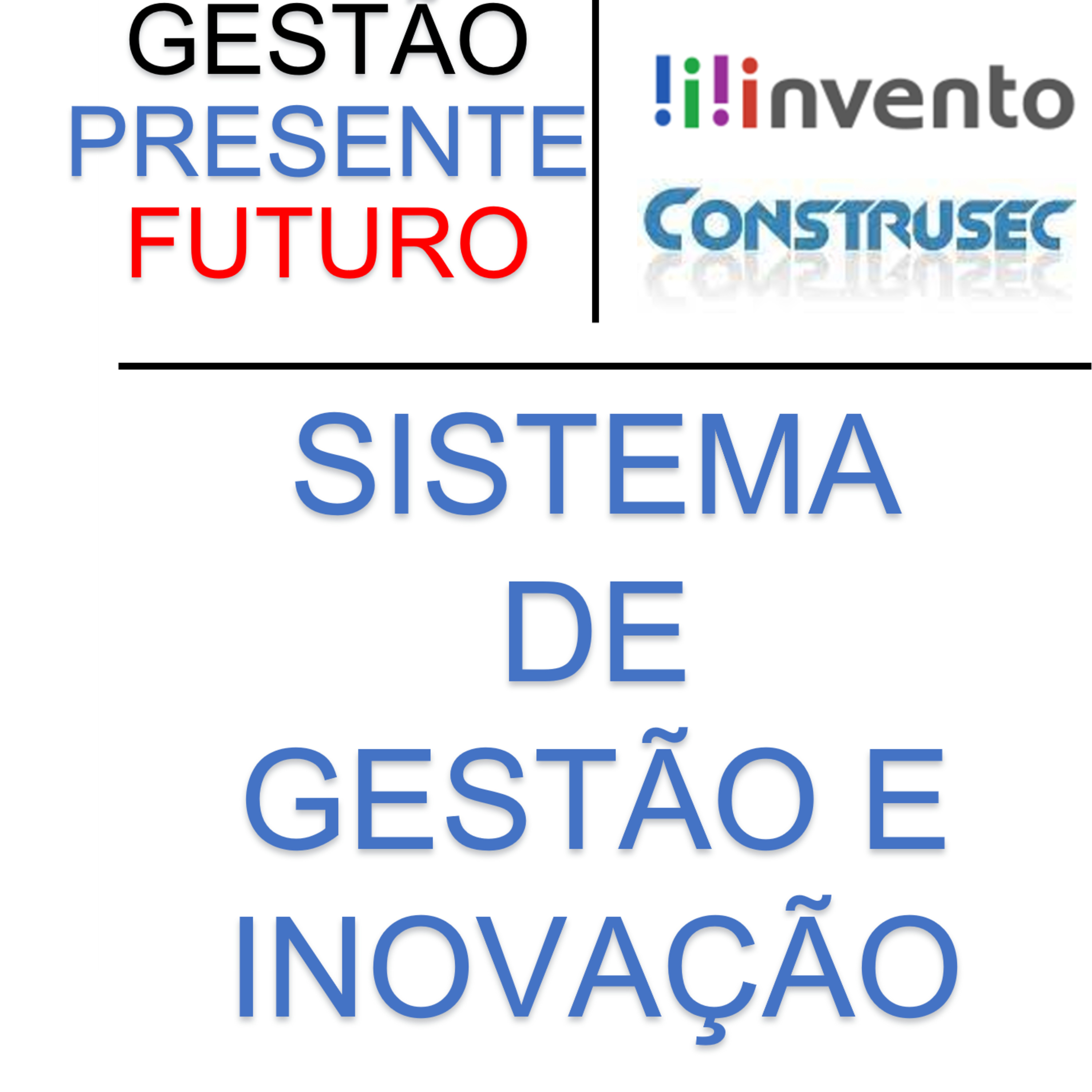 Gestão: Presente e Futuro