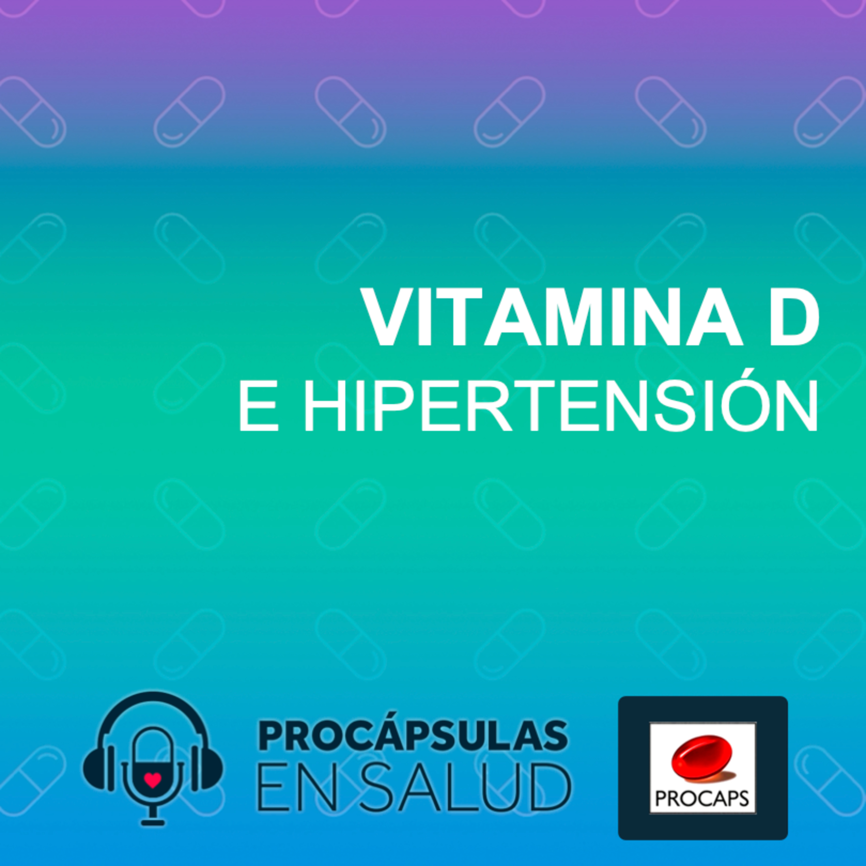 Vitamina D e hipertensión episode artwork