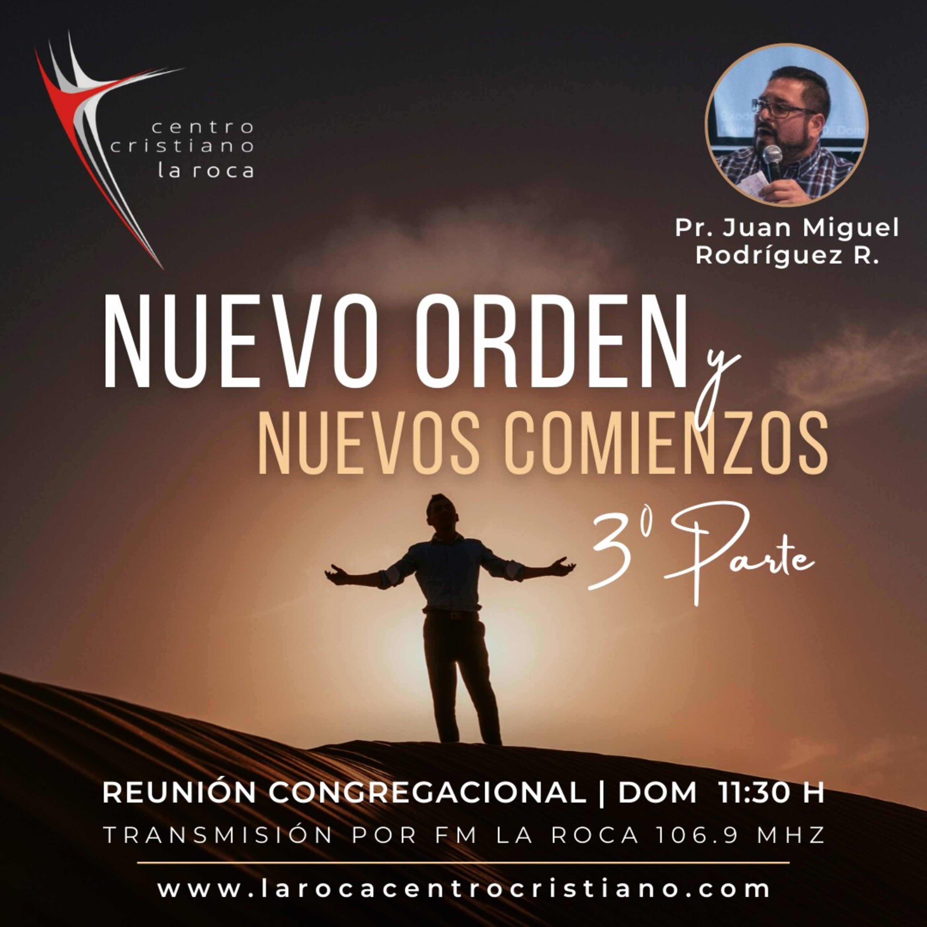 14.03.21 :: Nuevo Orden y Nuevos Comienzos Parte 3  ::  Pr. Juan Miguel Rodríguez episode artwork