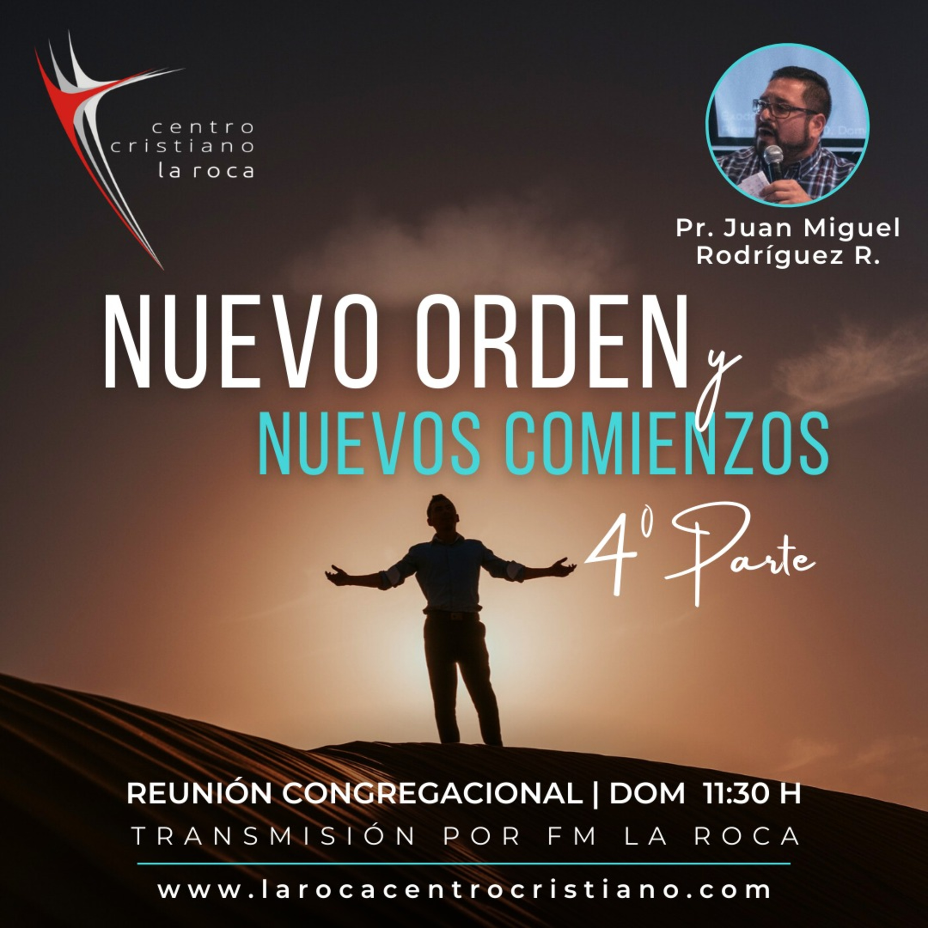 21.03.21 :: Nuevo Orden y Nuevos Comienzos Parte 4  ::  Pr. Juan Miguel Rodríguez episode artwork