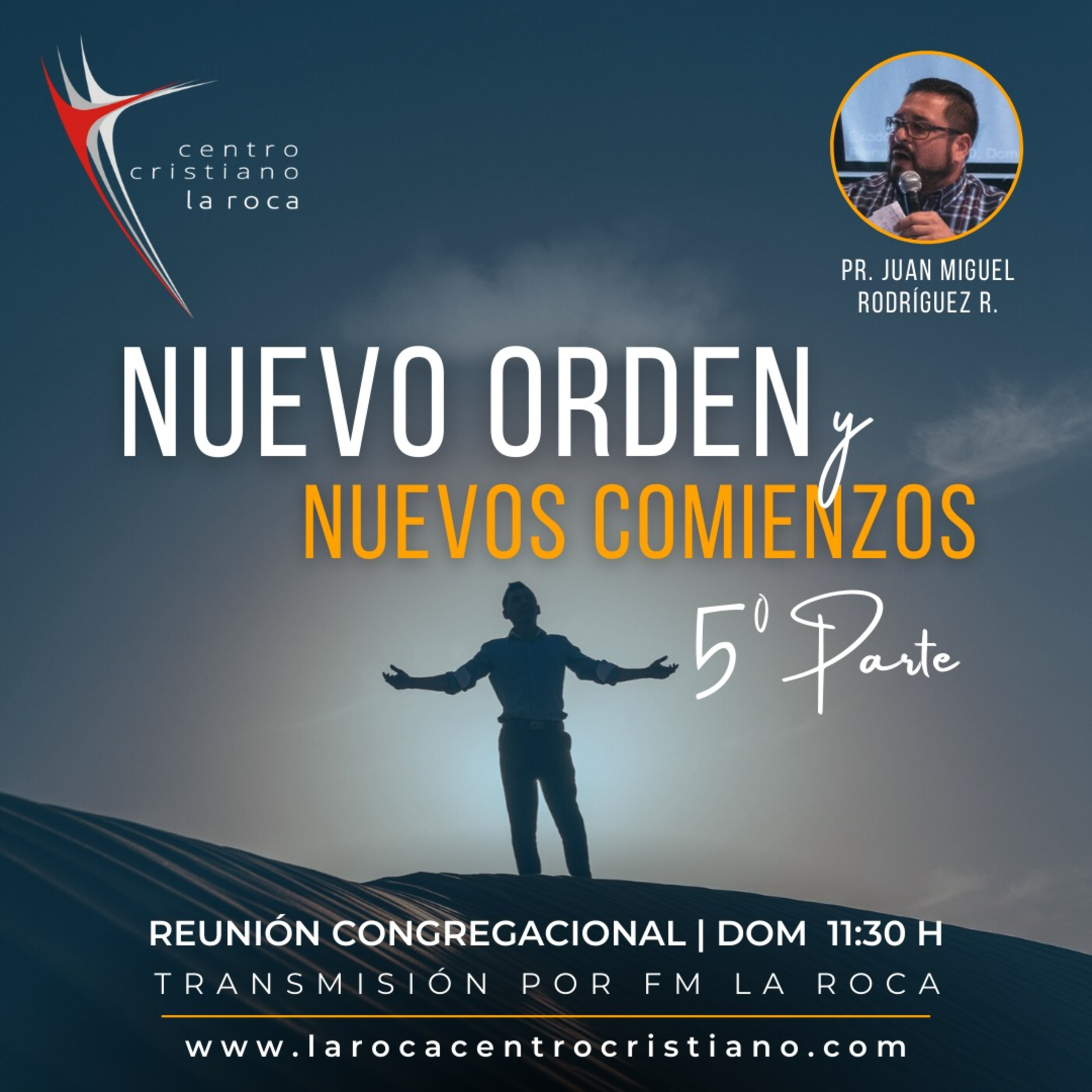 28.03.21 :: Nuevo Orden y Nuevos Comienzos Parte 5  ::  Pr. Juan Miguel Rodríguez episode artwork