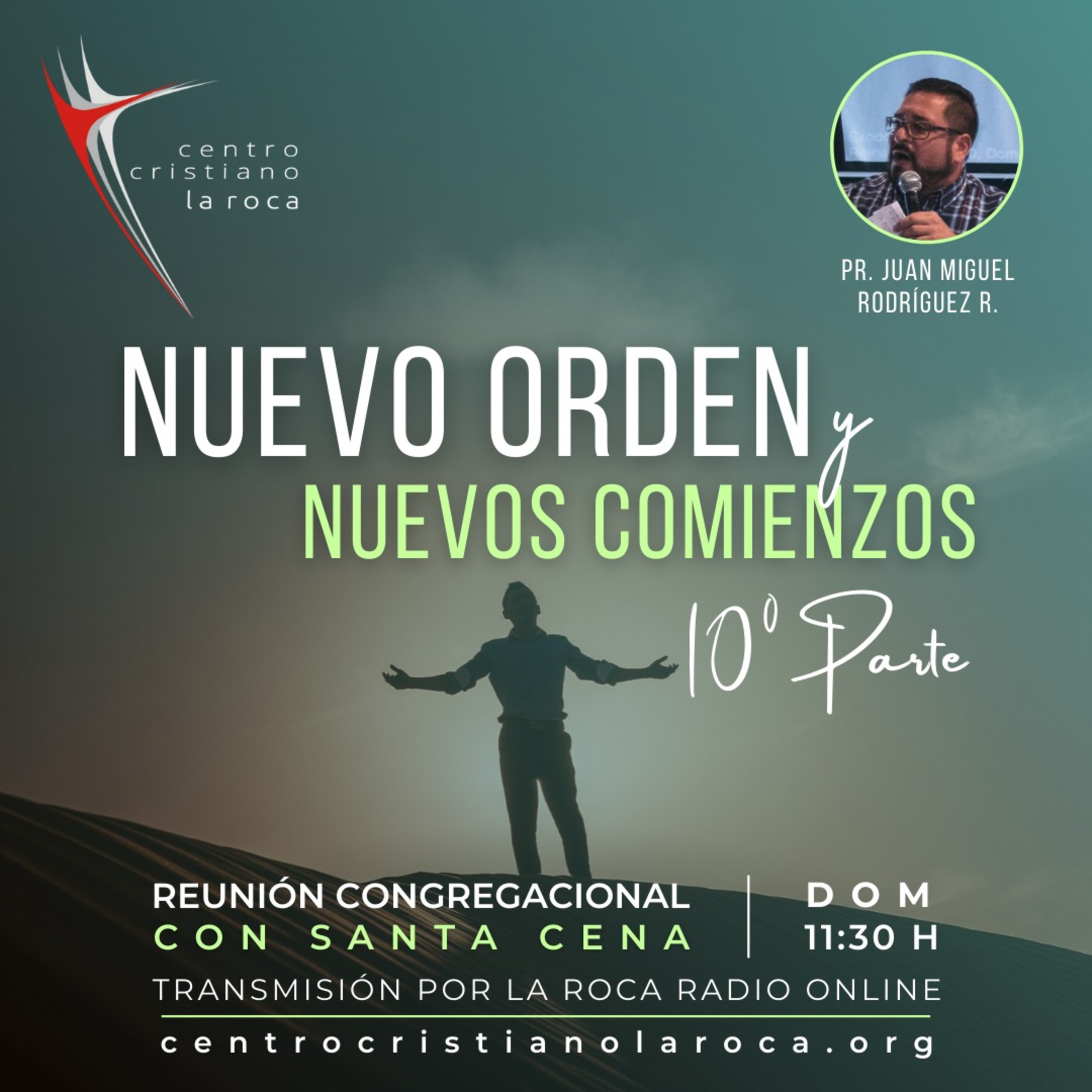 02.05.21 :: Nuevo Orden y Nuevos Comienzos Parte 10  ::  Pr. Juan Miguel Rodríguez episode artwork