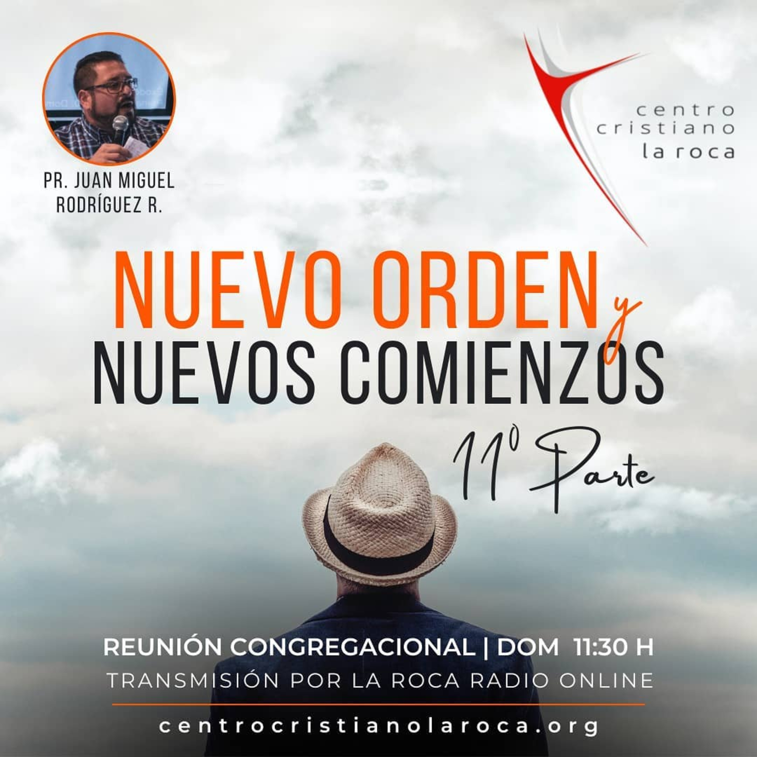 09.05.21 :: Nuevo Orden y Nuevos Comienzos Parte 11  ::  Pr. Juan Miguel Rodríguez episode artwork