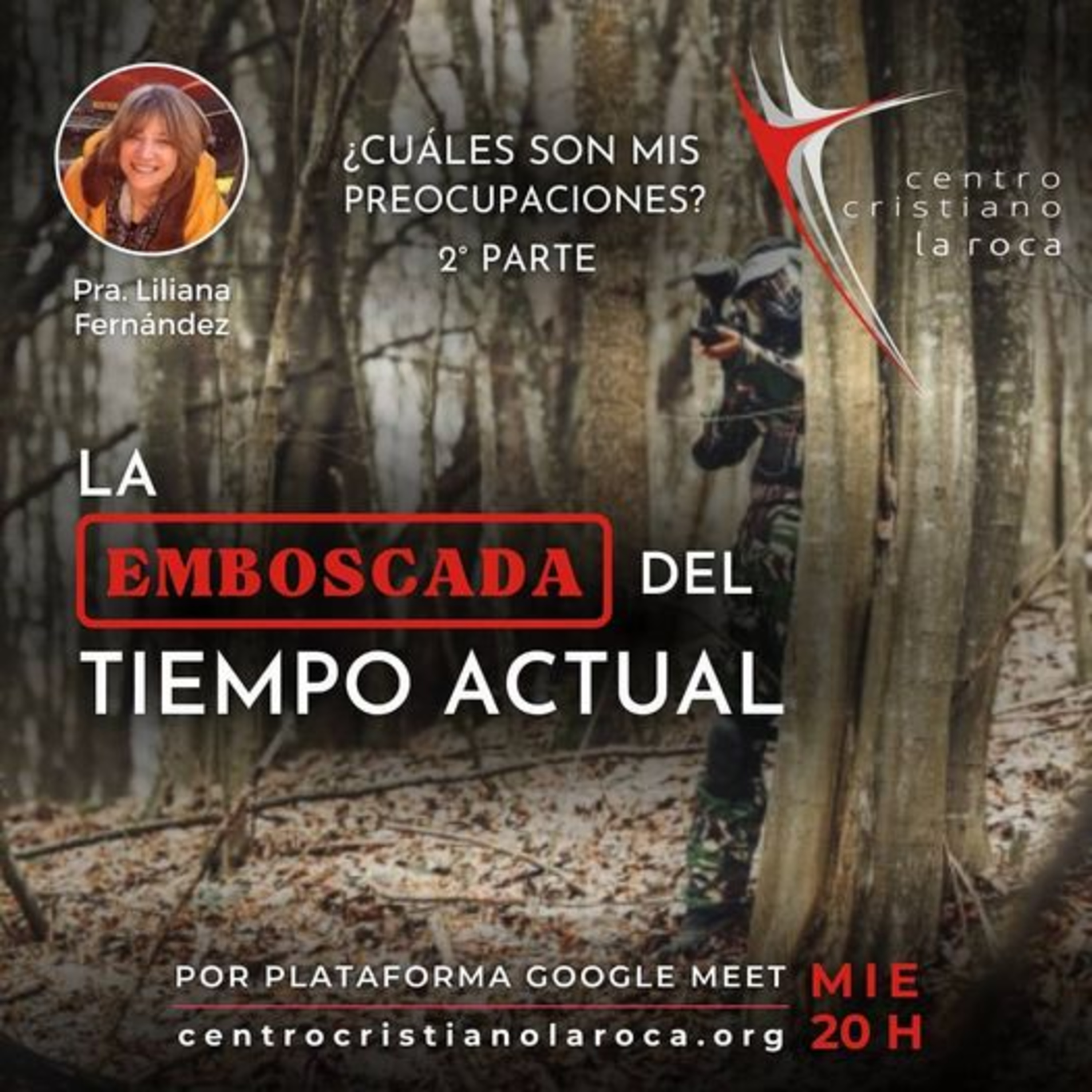 23.06.21 :: ¿Cuáles son Mis Preocupaciones? - La Emboscada del Tiempo Actual - Parte 2 :: Pra. Liliana Quatrocchi episode artwork