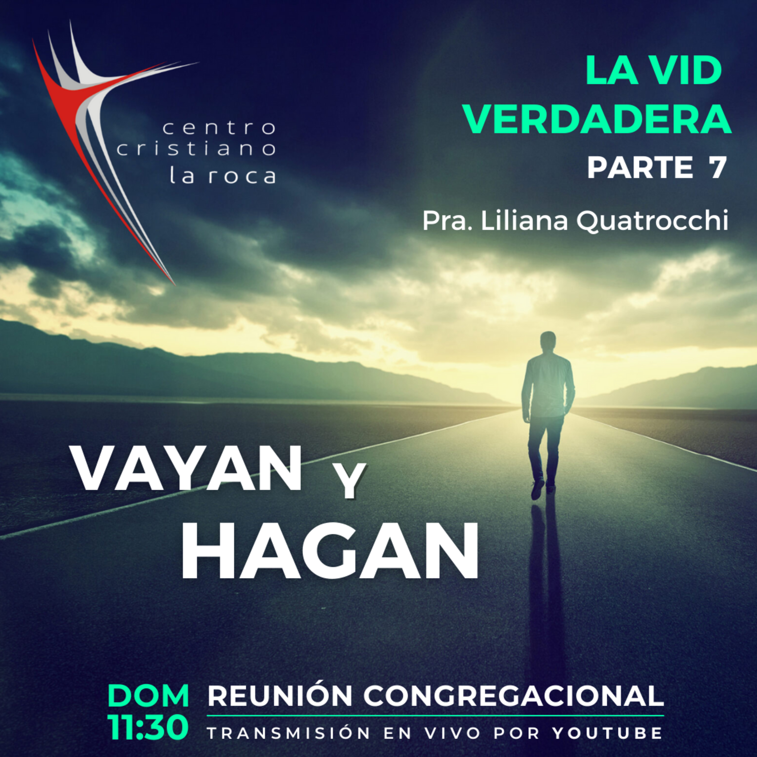 14.11.21 :: La Vid Verdadera - Vayan y Hagan - Parte 7 :: Pra. Liliana Quatrocchi episode artwork