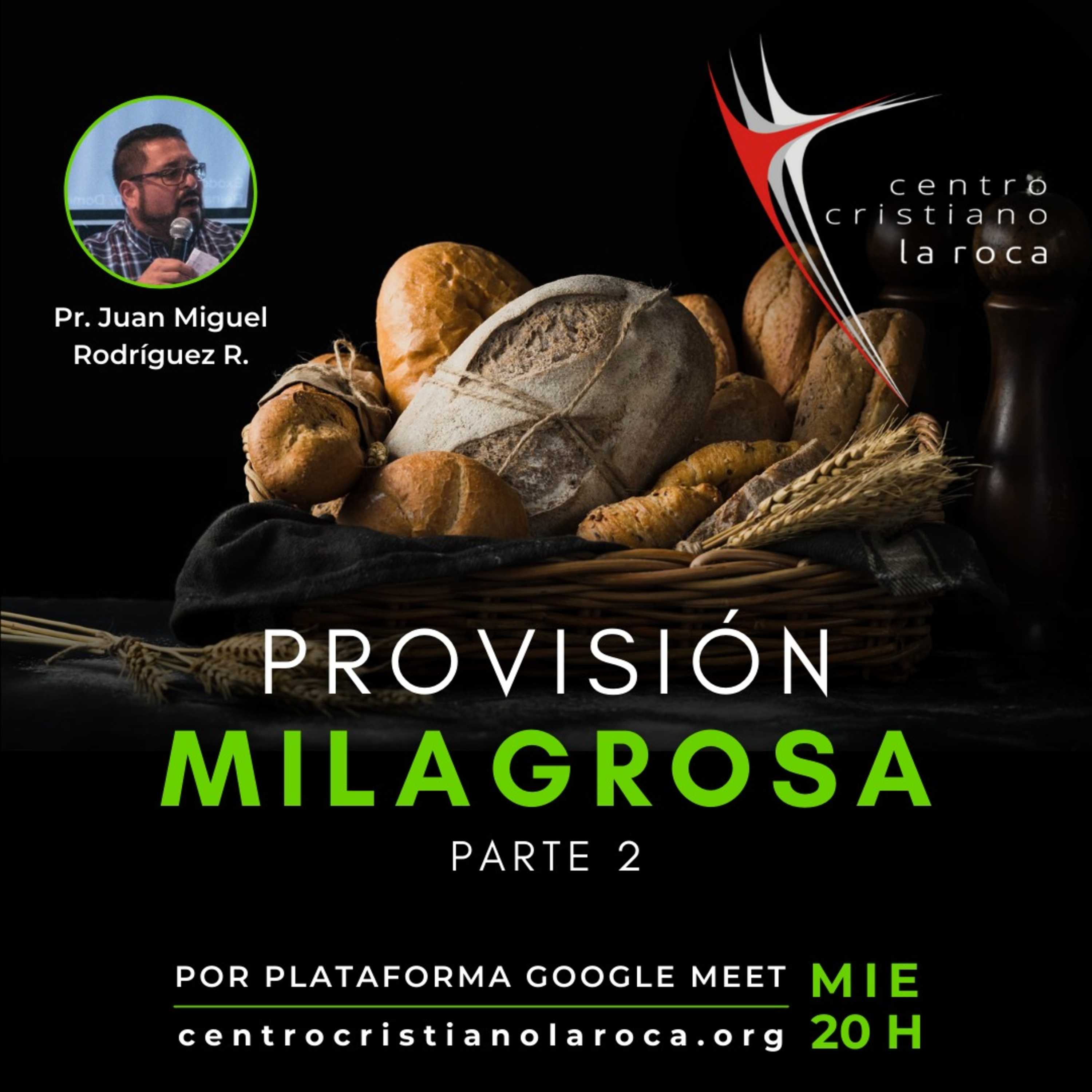 01.12.21 :: Provisión Milagrosa Parte 2 :: Pr. Juan Miguel Rodríguez episode artwork