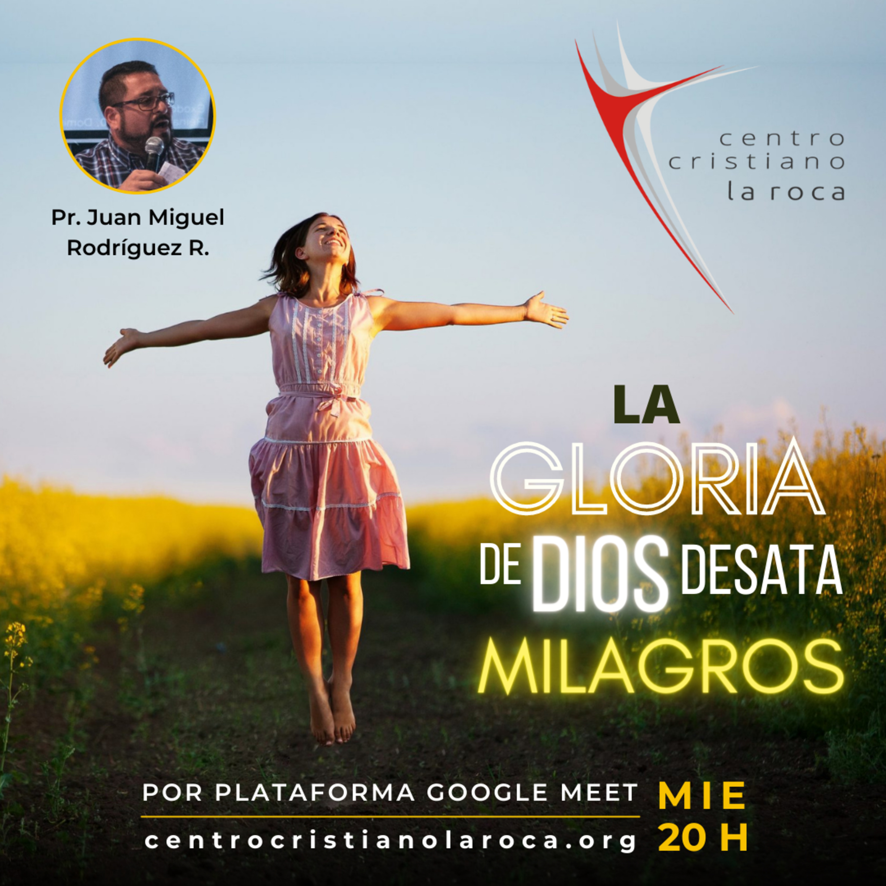 08.12.21 :: La Gloria de Dios Desata Milagros :: Pr. Juan Miguel Rodríguez episode artwork