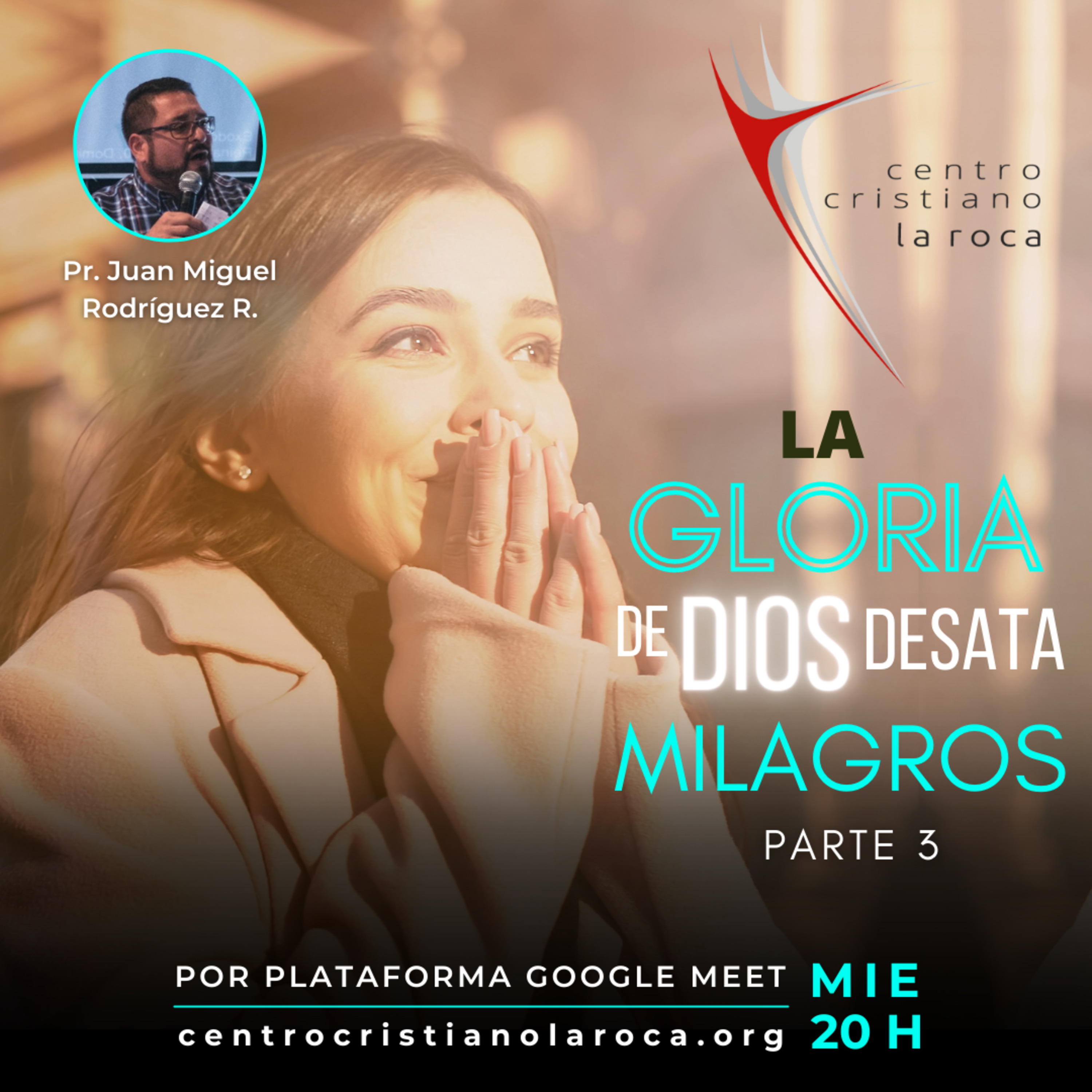 22.12.21 :: La Gloria de Dios Desata Milagros - Parte 3 :: Pr. Juan Miguel Rodríguez episode artwork