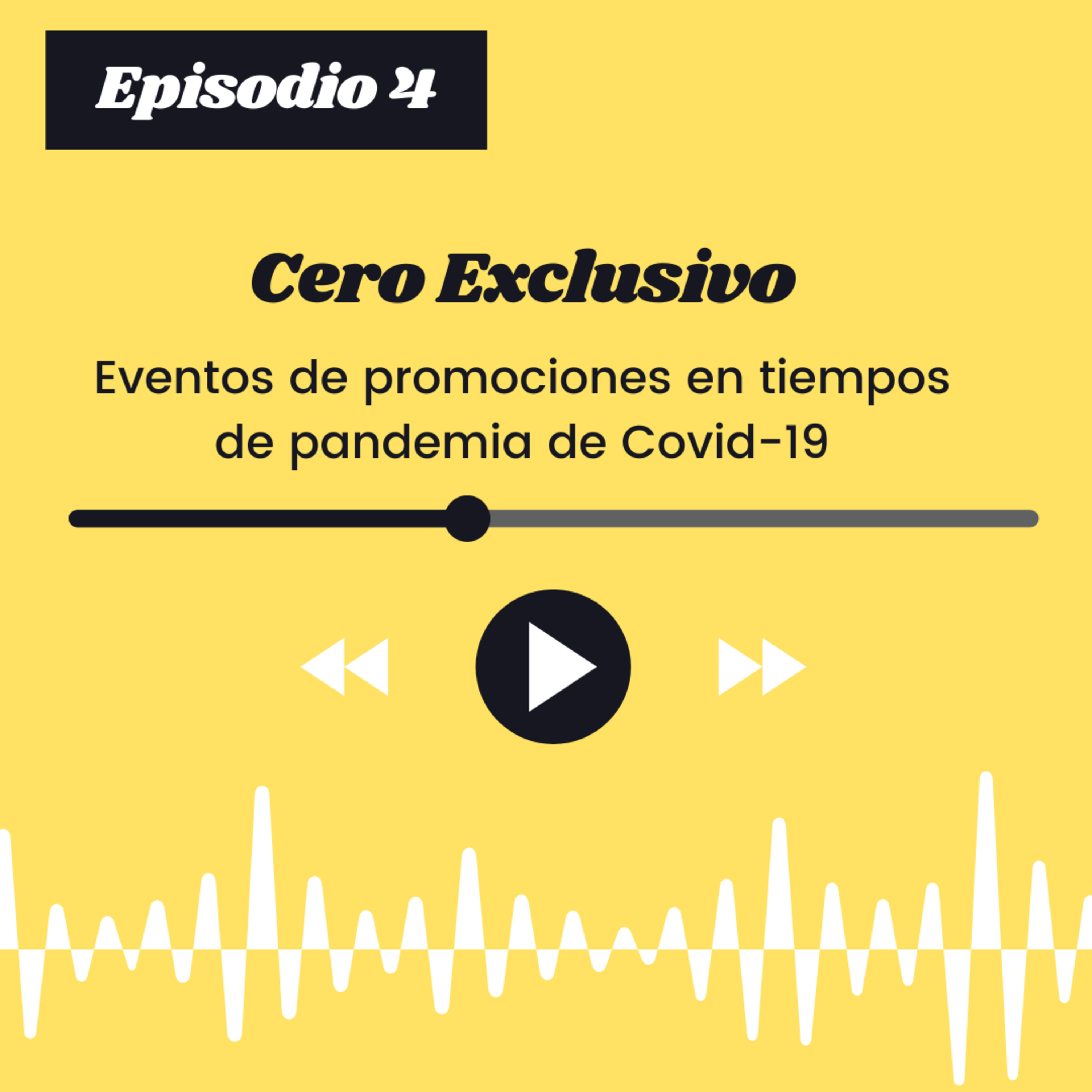 Episodio 4 - Lo que el Covid-19 le quito a las promociones episode artwork