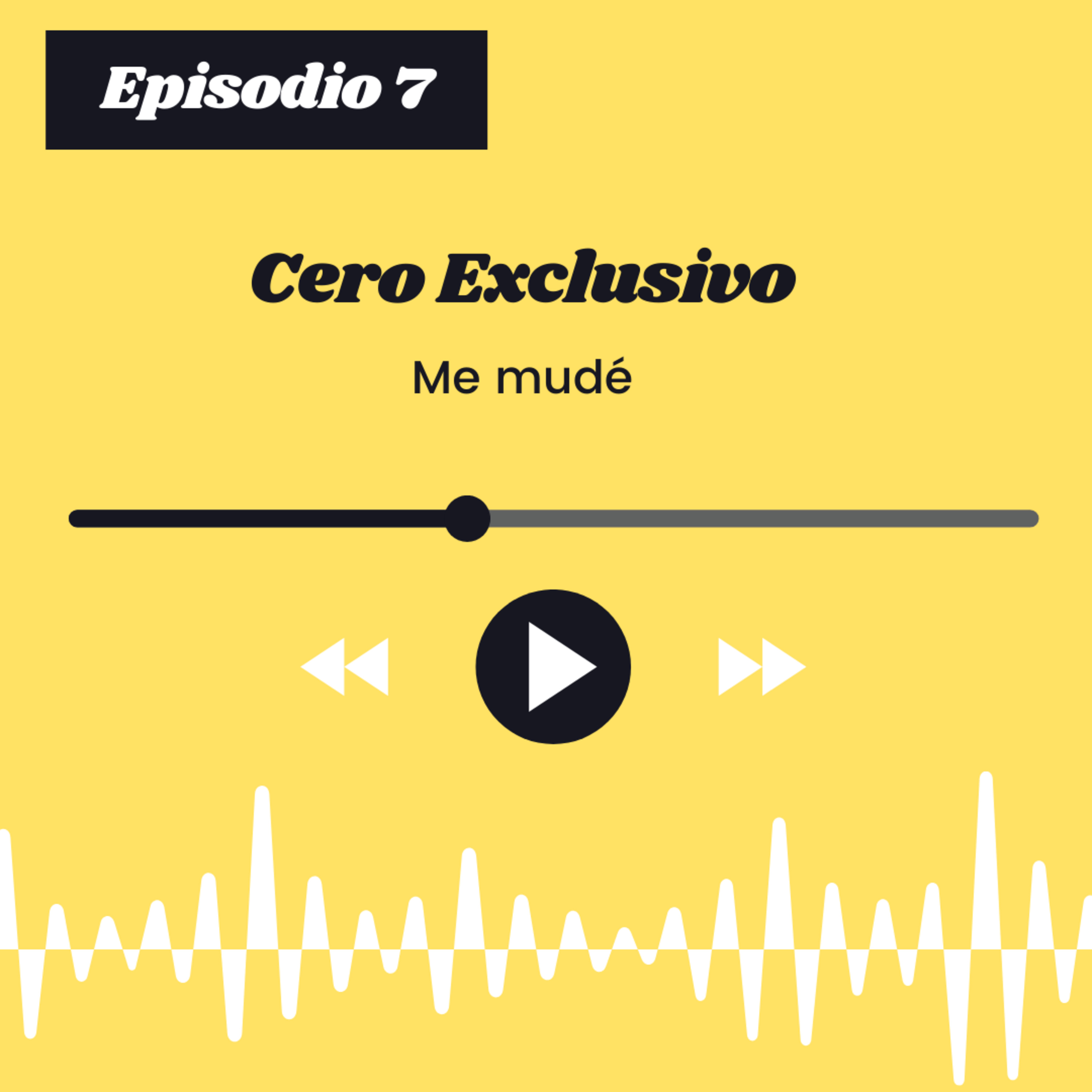 Episodio 7 - Me mudé episode artwork