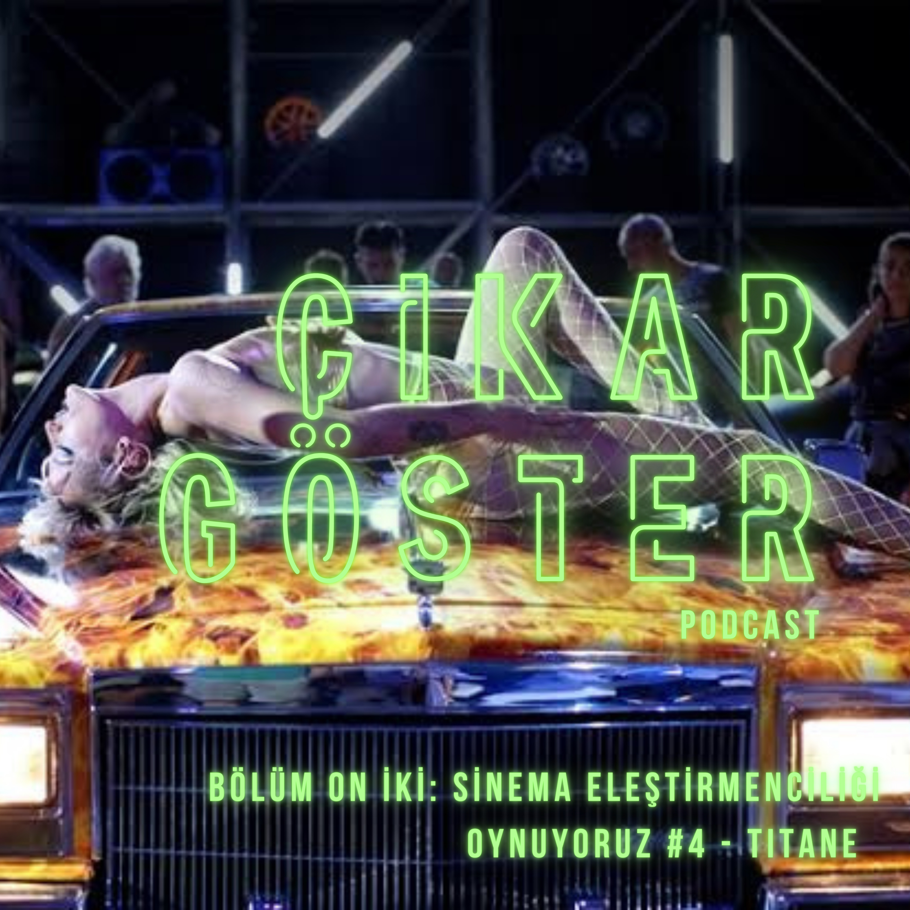 Çıkar Göster Podcast