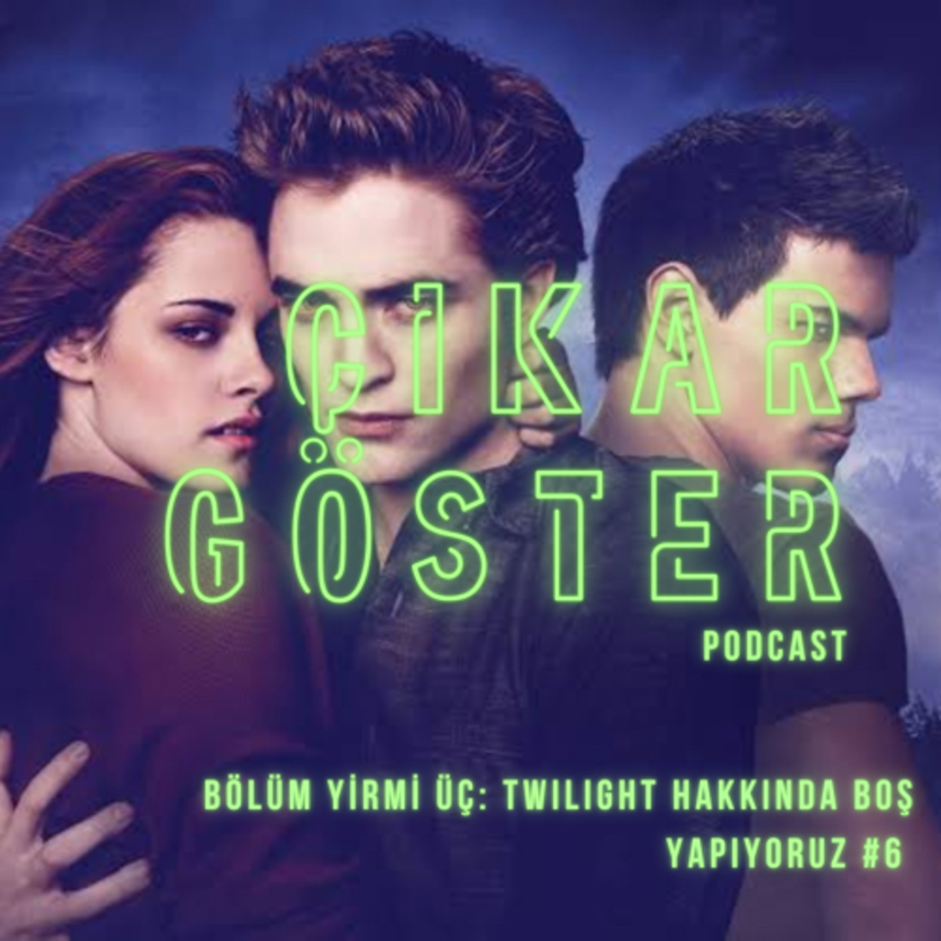 Çıkar Göster Podcast