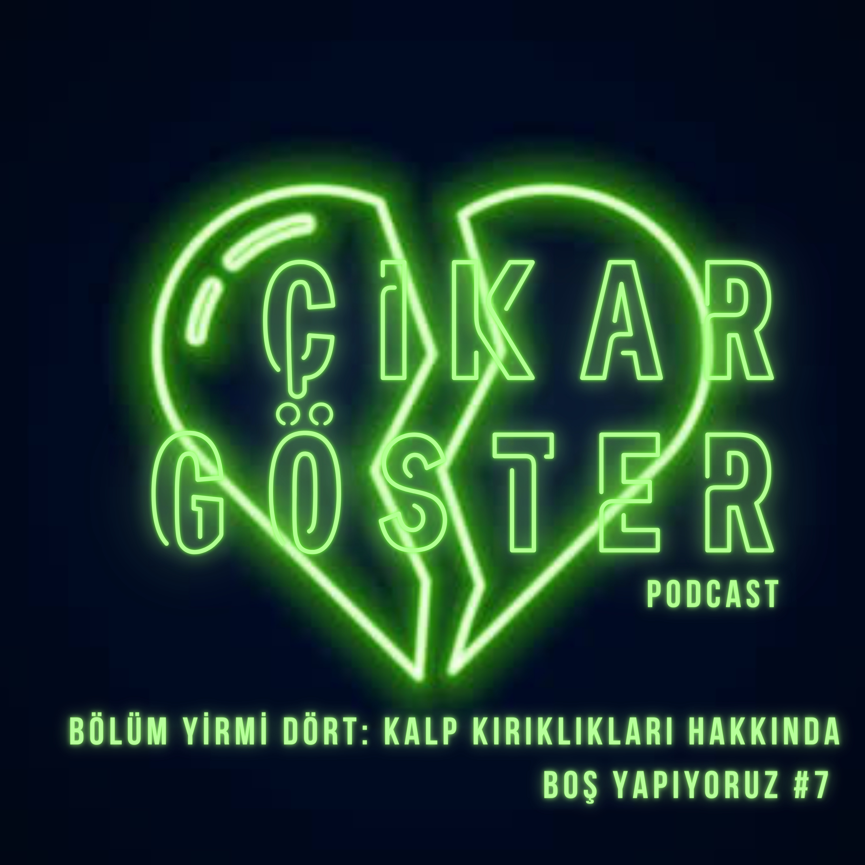 Çıkar Göster Podcast