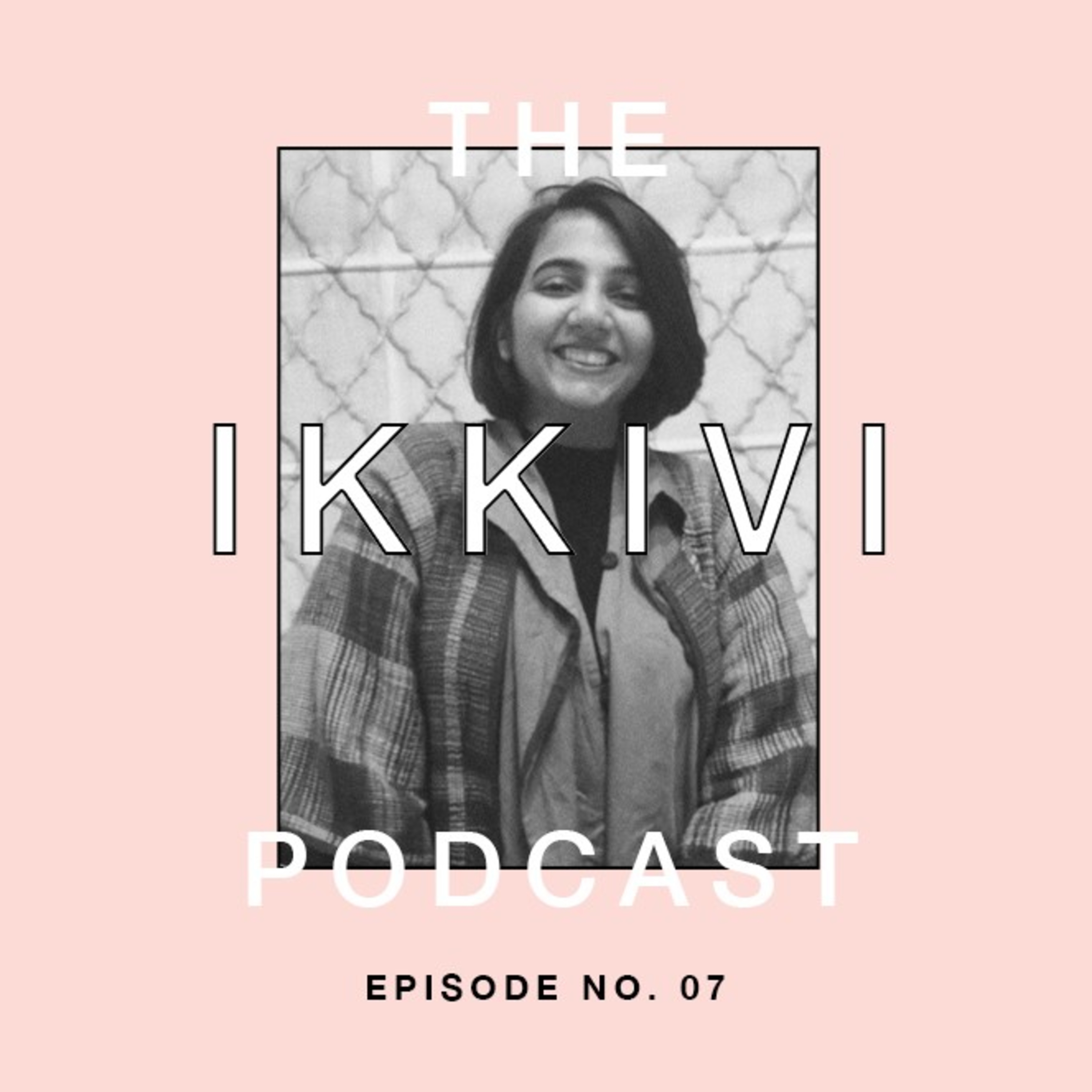 The IKKIVI Podcast: Exploring Fashion, Culture and Values