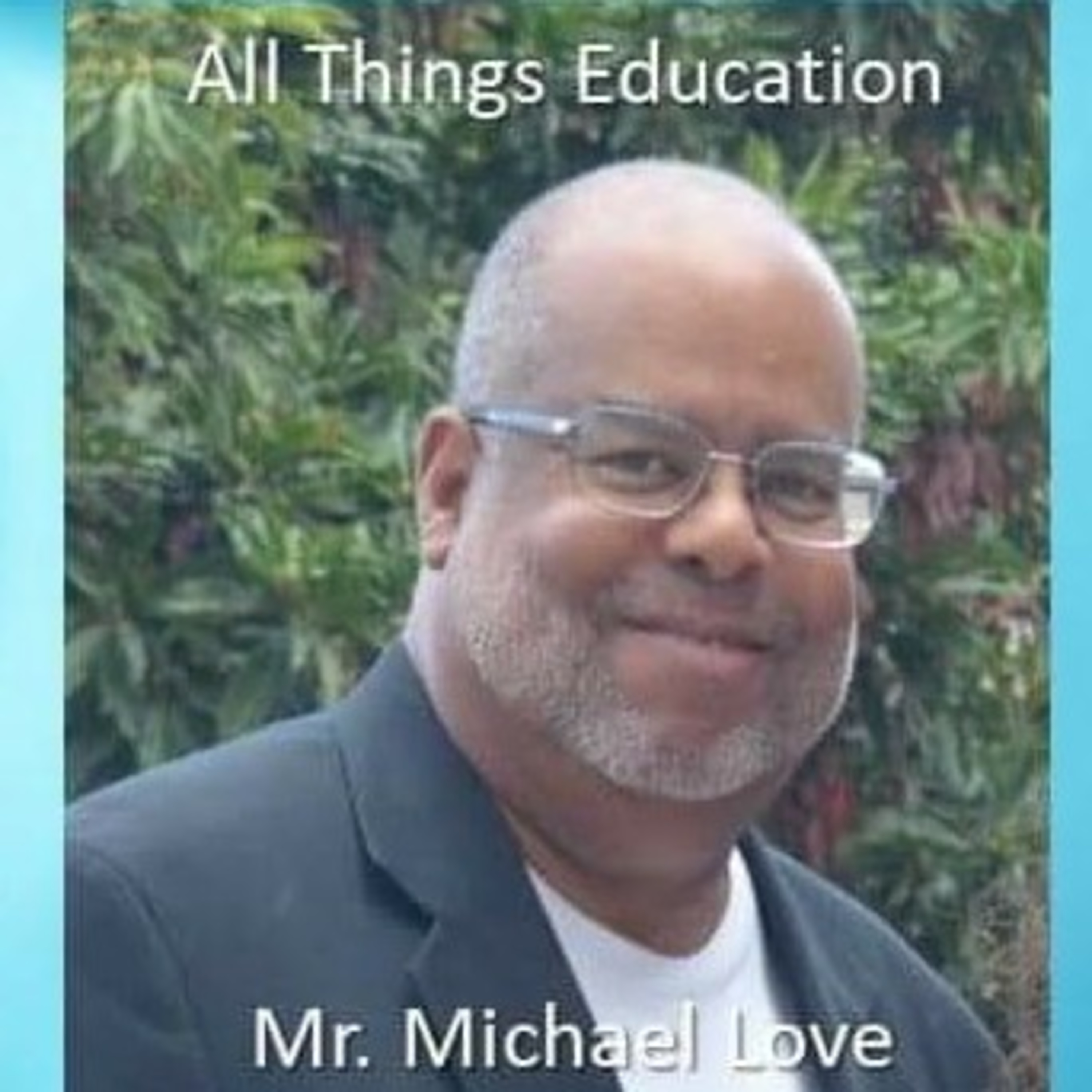 All Things Education part 1 episode artwork