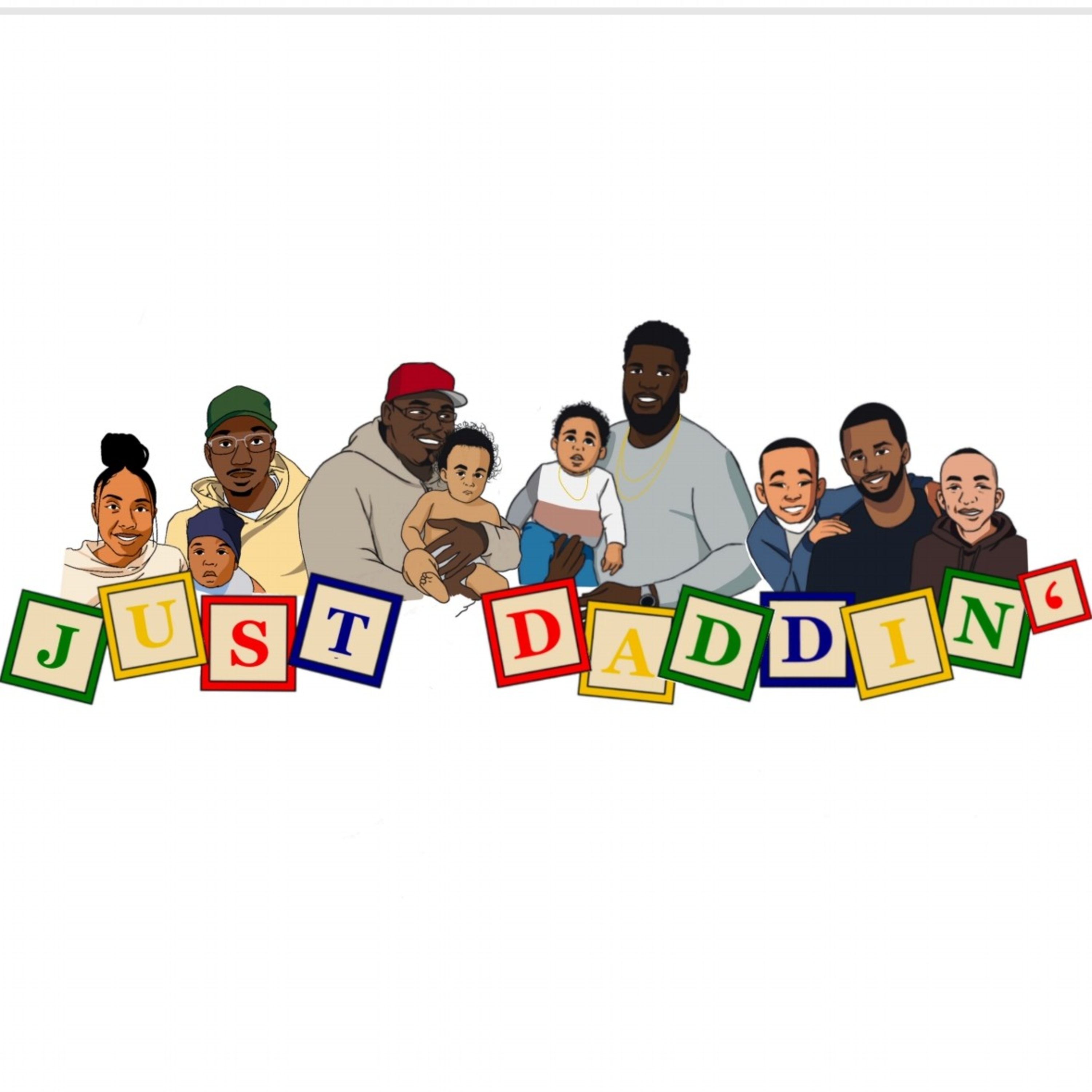 Just Daddin\' The Podcast
