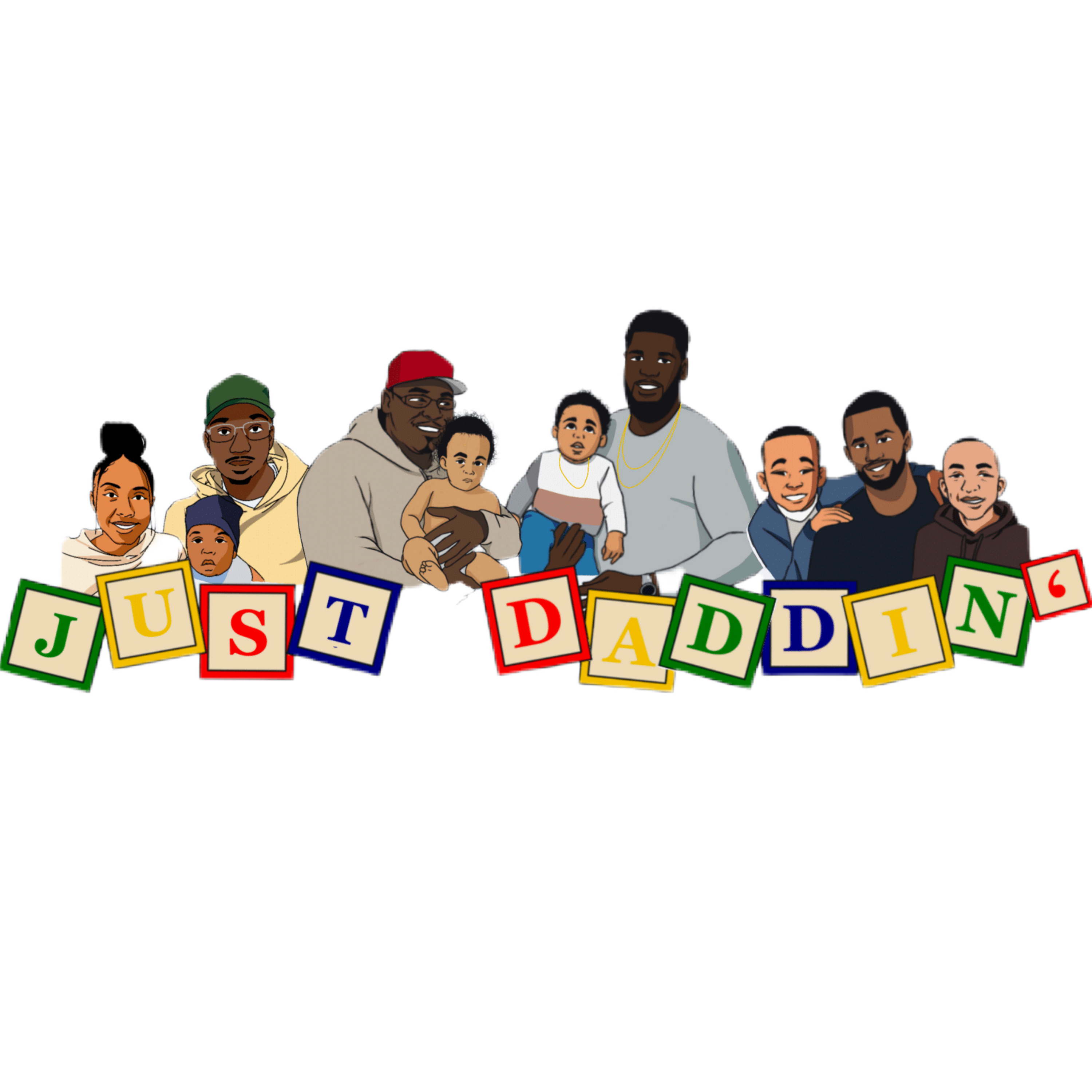 Just Daddin\' The Podcast