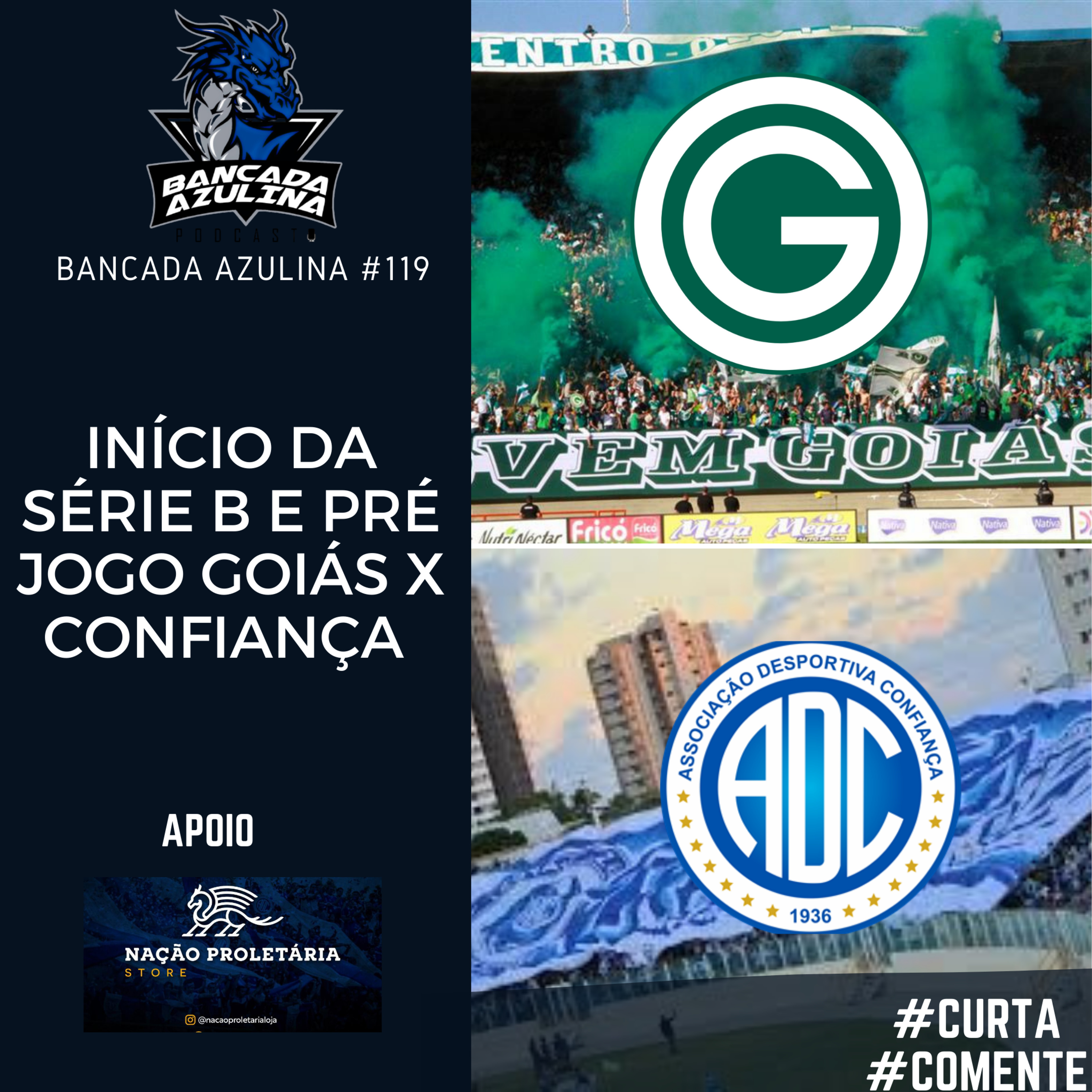 Bancada Azulina 119 - Início da Série B e pré jogo Goiás x Confiança  episode artwork