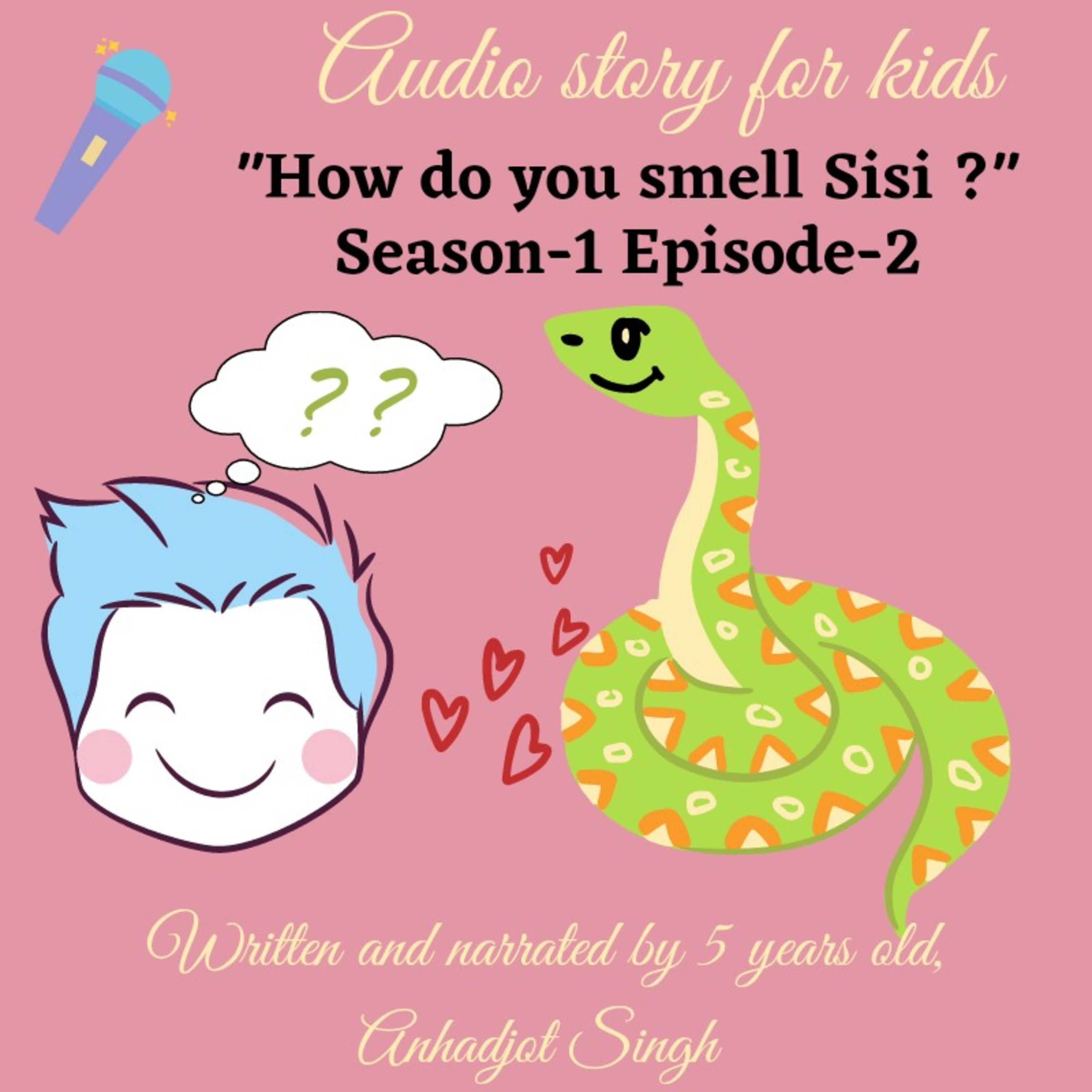 Kids story- How do you smell Sisi?