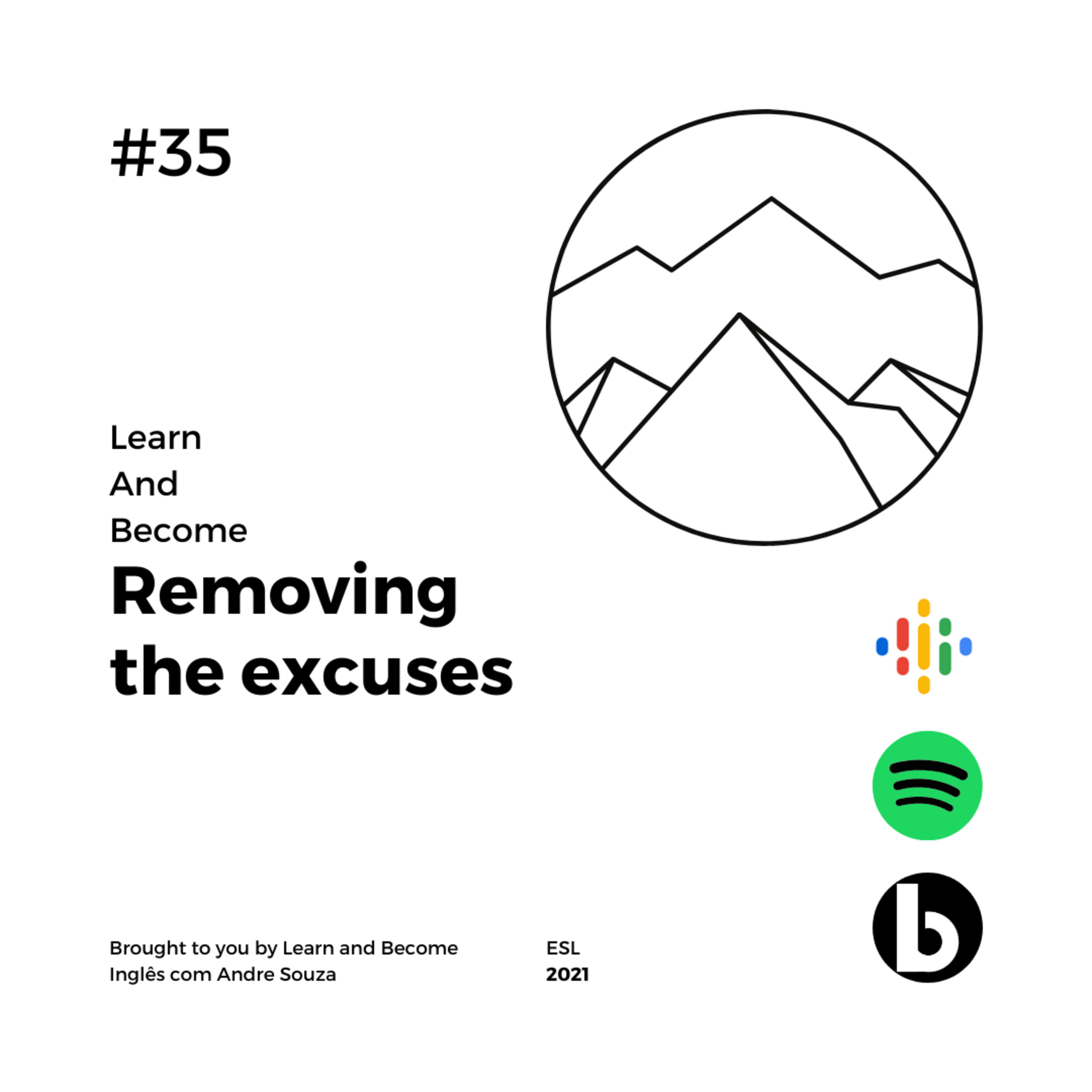 #35 - Removing the excuses episode artwork