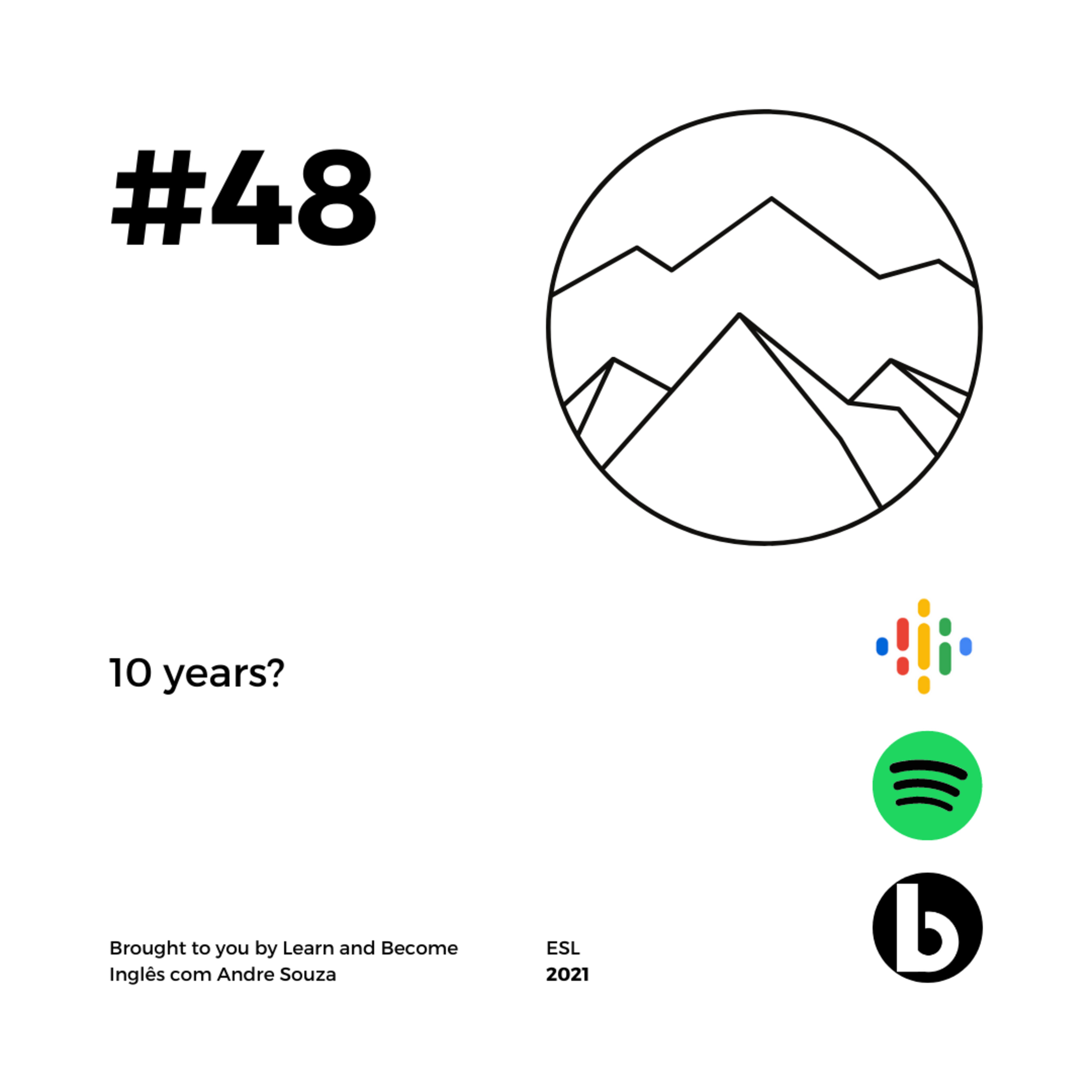 #48 - 10 years? episode artwork