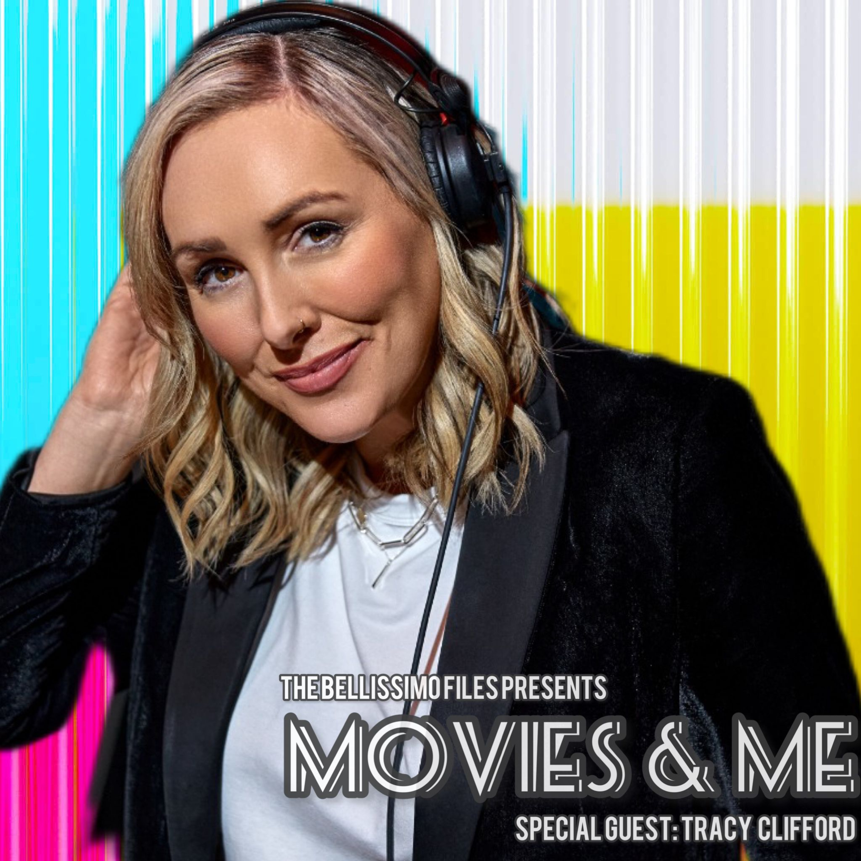 The Bellissimo Files Presents: Movies & Me