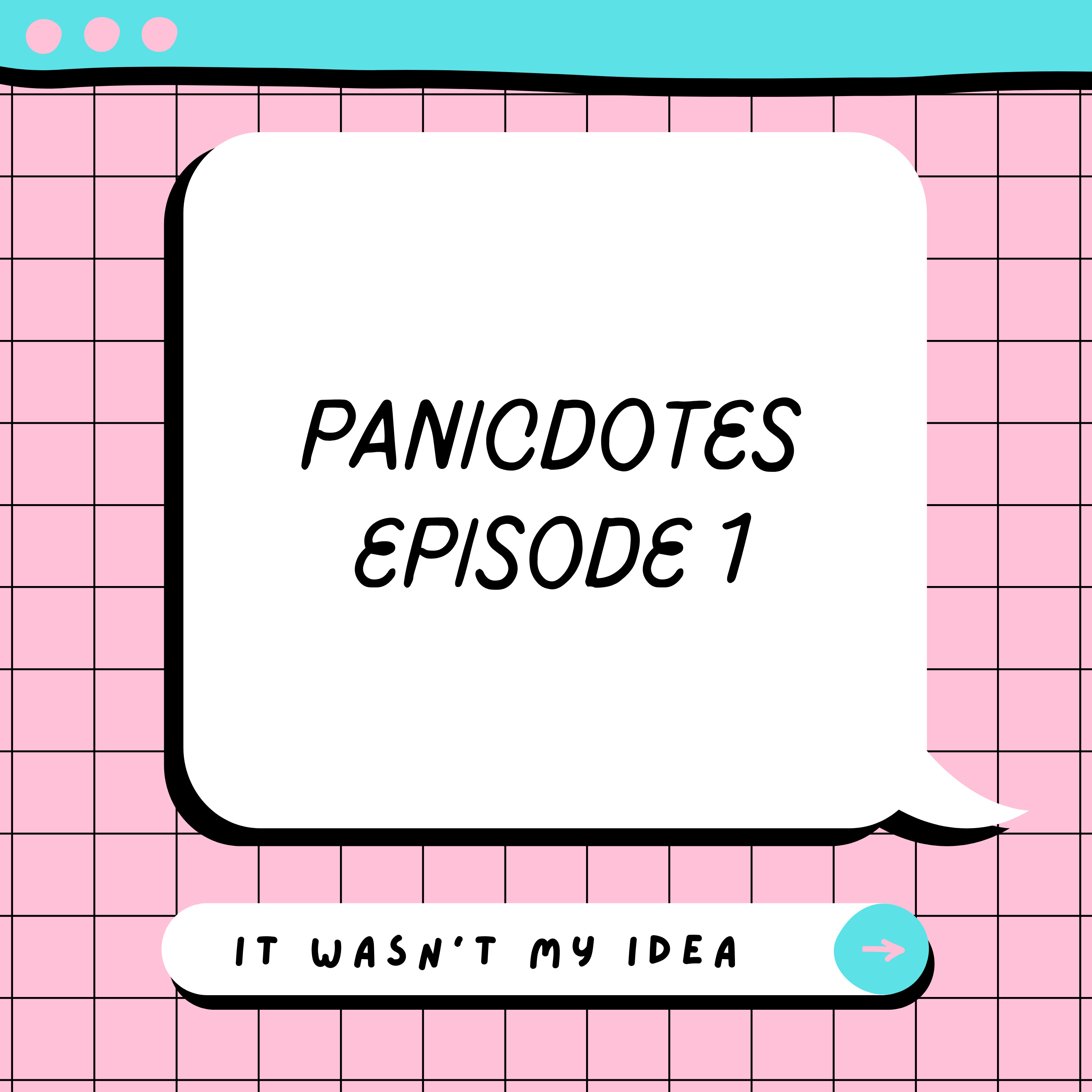 Episode 1: It Wasn't My Idea episode artwork