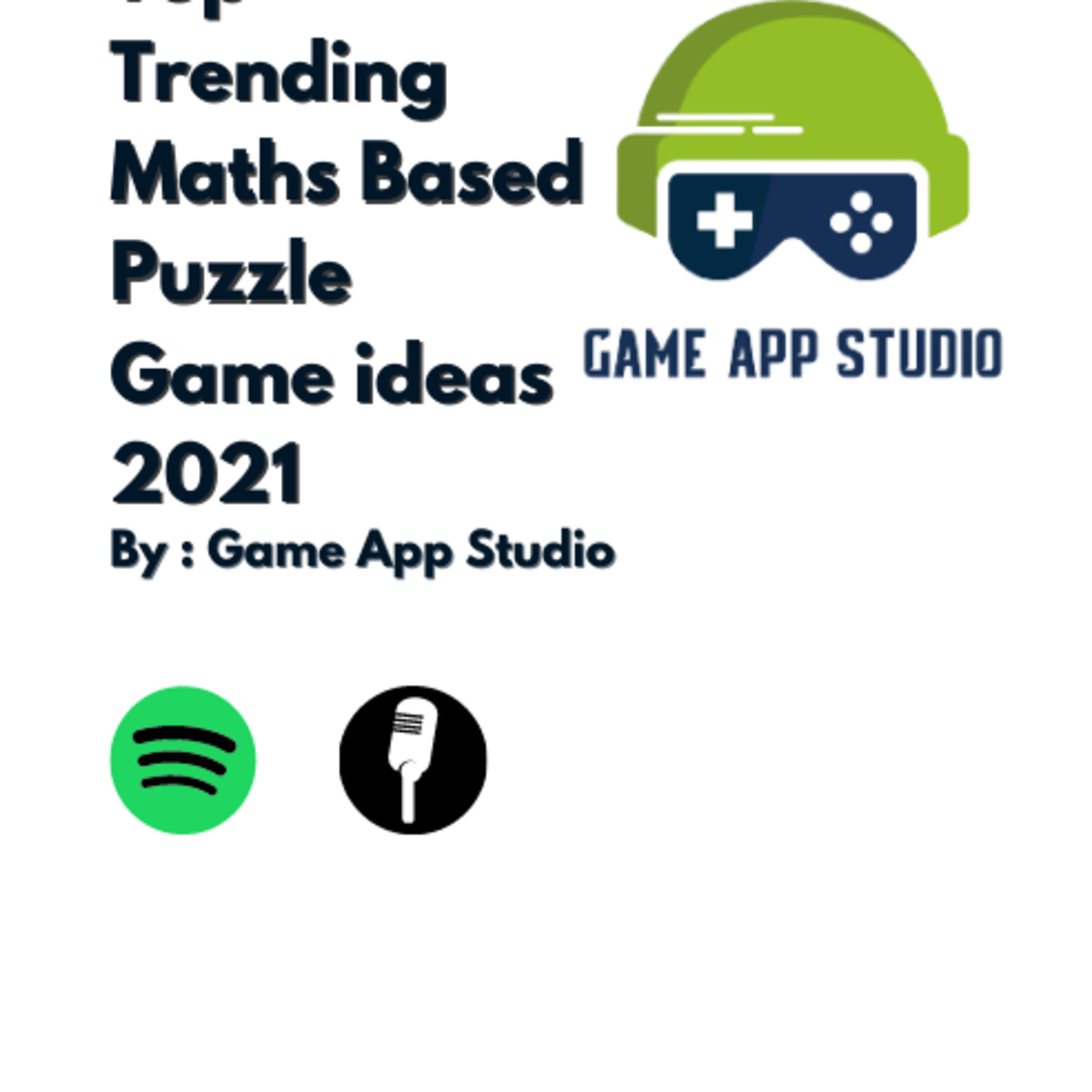Top Trending Maths Based Puzzle Game ideas 2021 | Game App Studio episode artwork