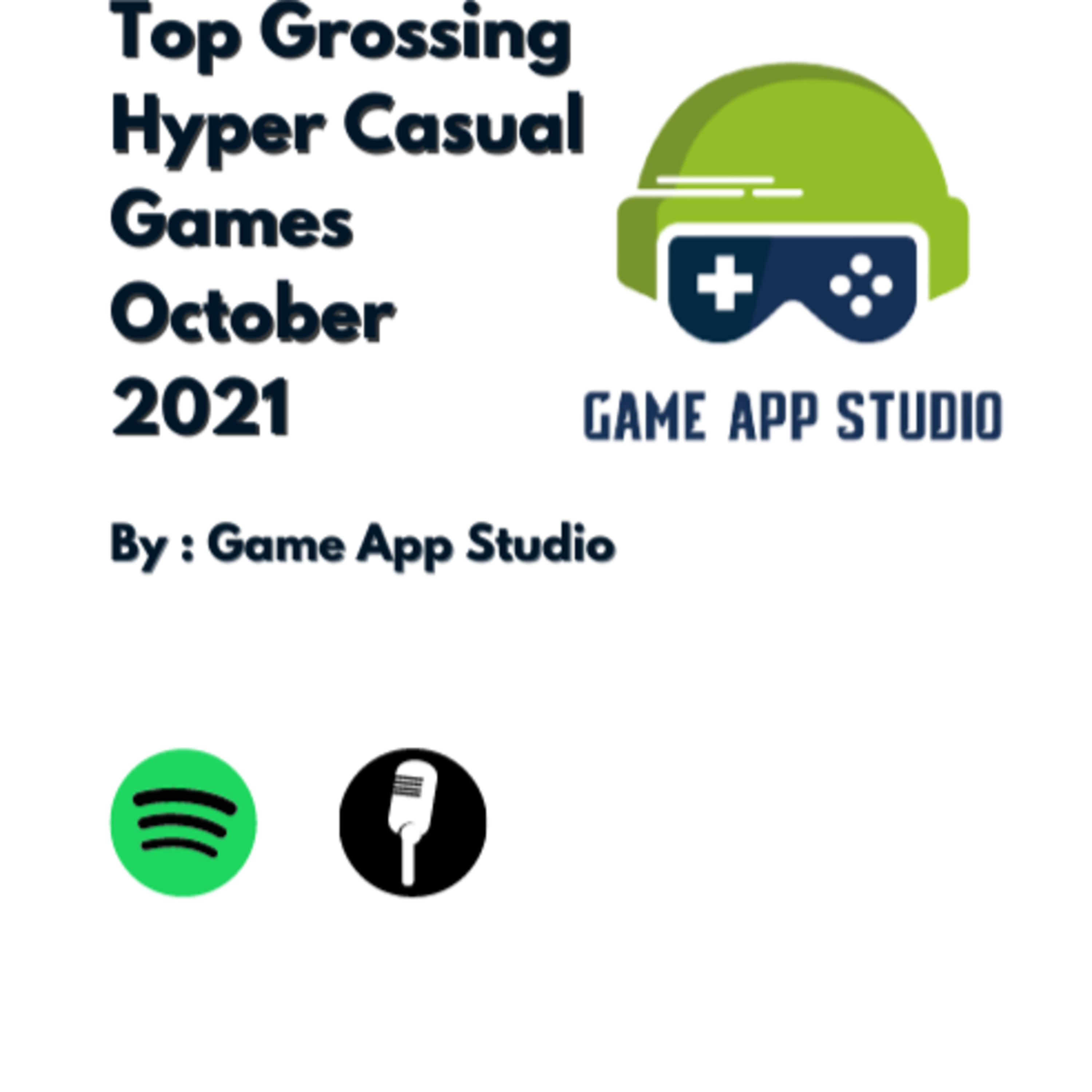 Top Grossing Hyper Casual Games October 2021 | Hyper Casual Game Development Company episode artwork