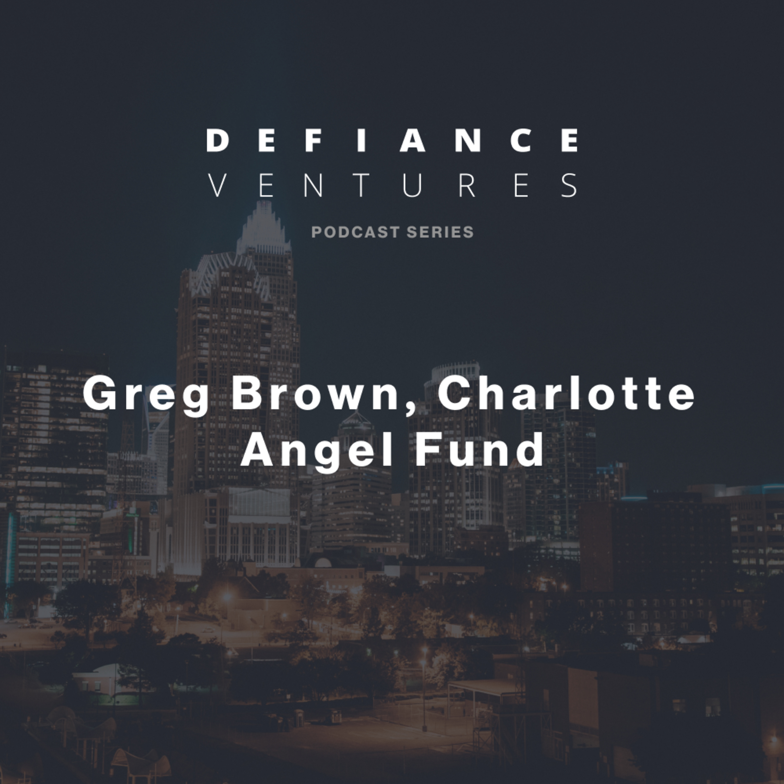 The Defiance_ Ventures Podcast