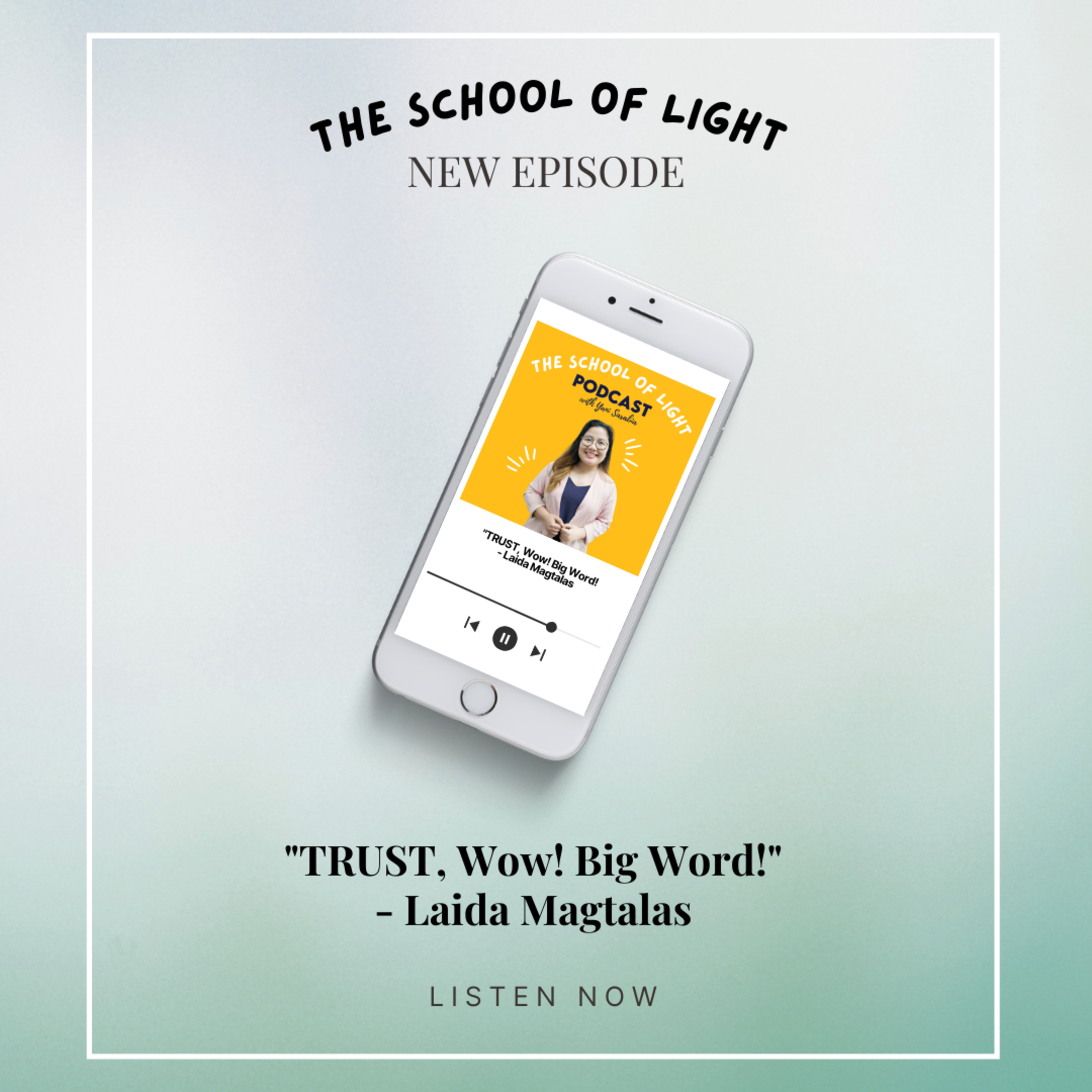 The School of Light Podcast with Yani Sarabia