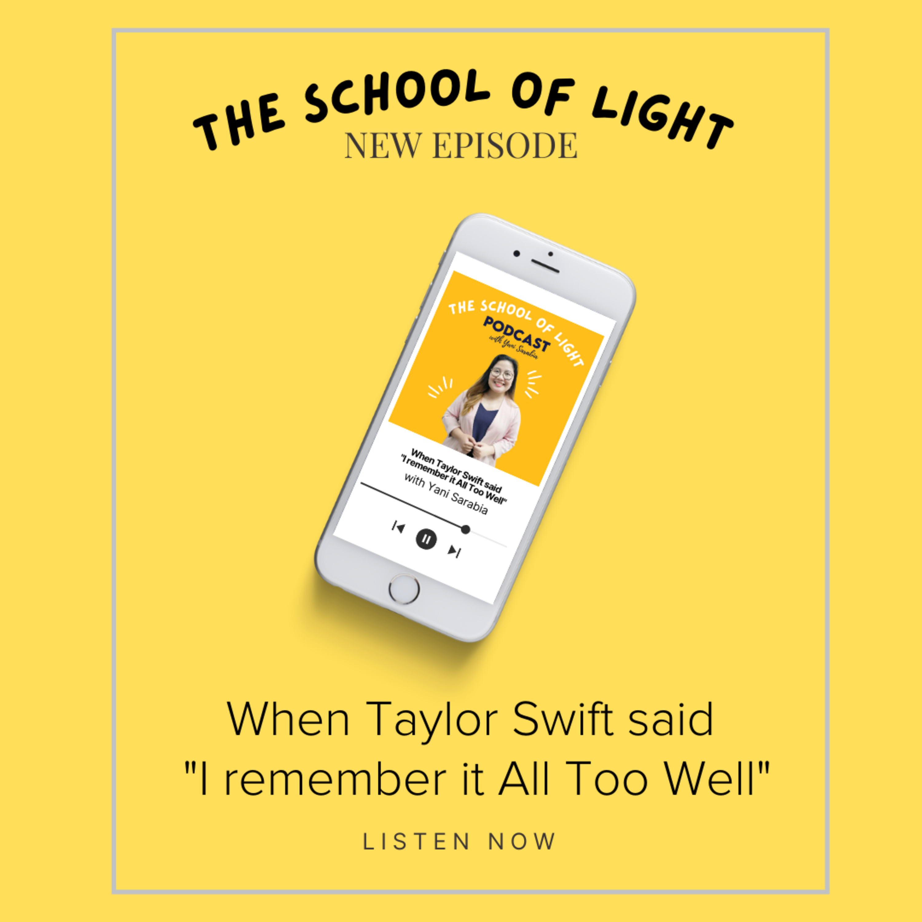 The School of Light Podcast with Yani Sarabia