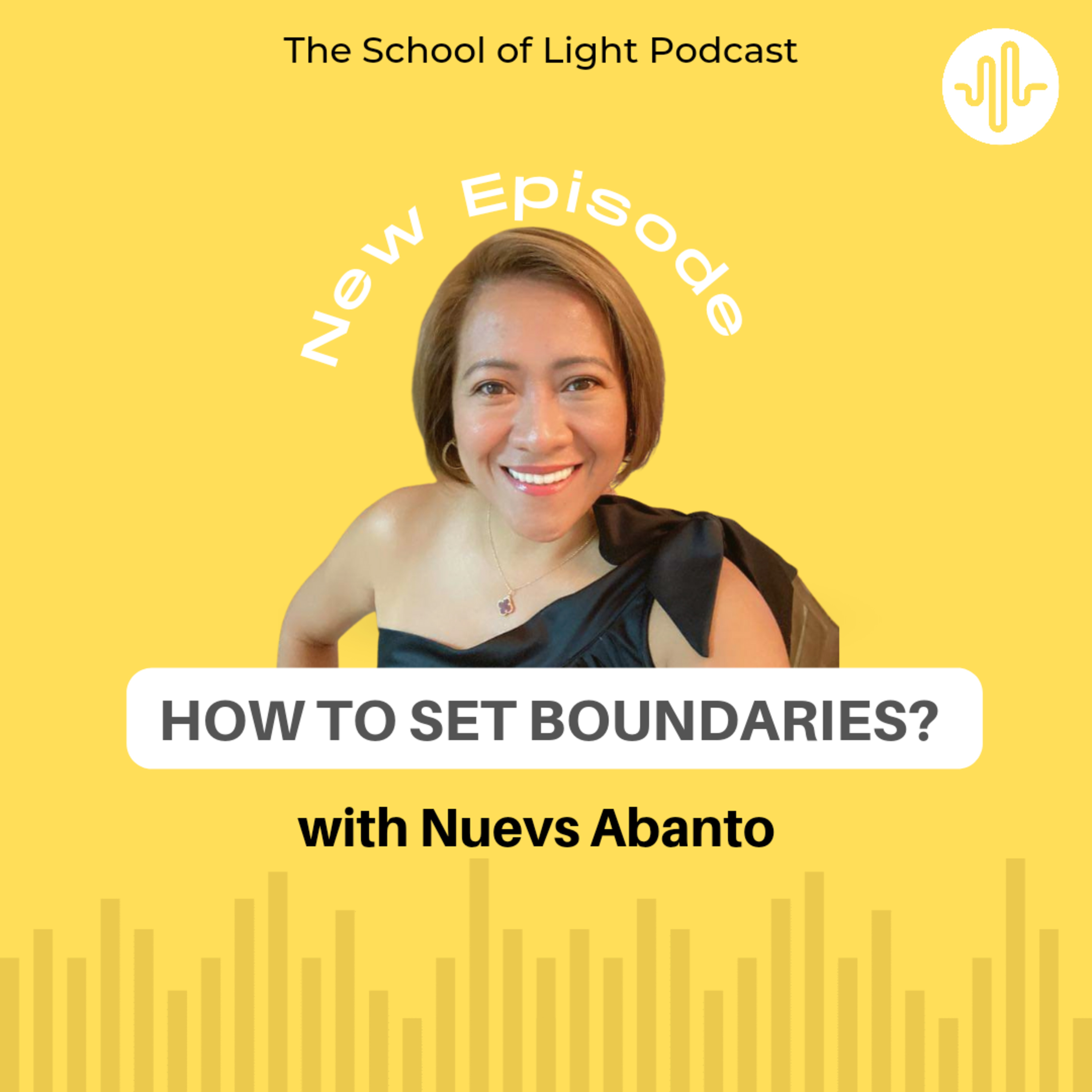 The School of Light Podcast with Yani Sarabia