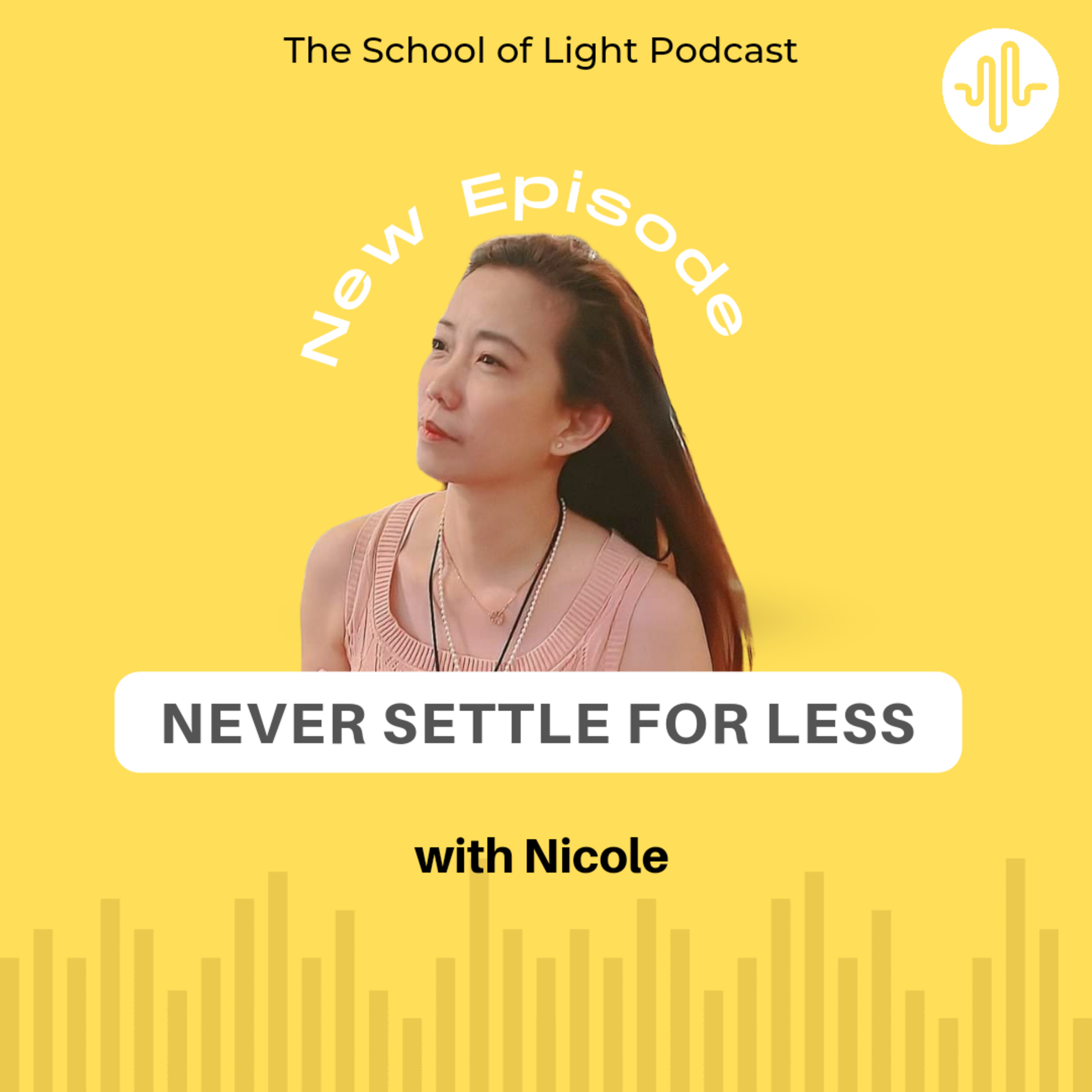 The School of Light Podcast with Yani Sarabia