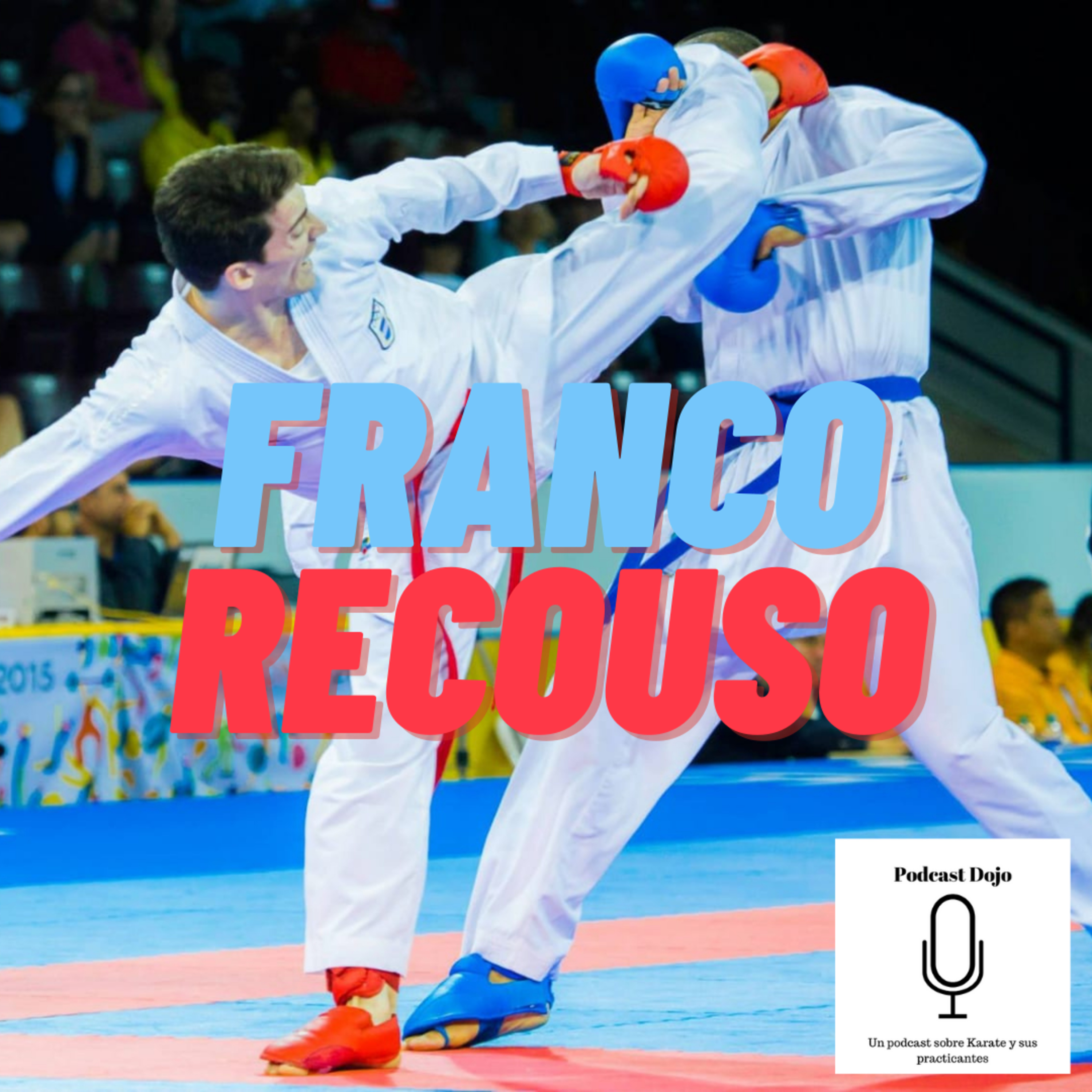 Podcast Dojo - Un podcast sobre Karate y sus practicantes
